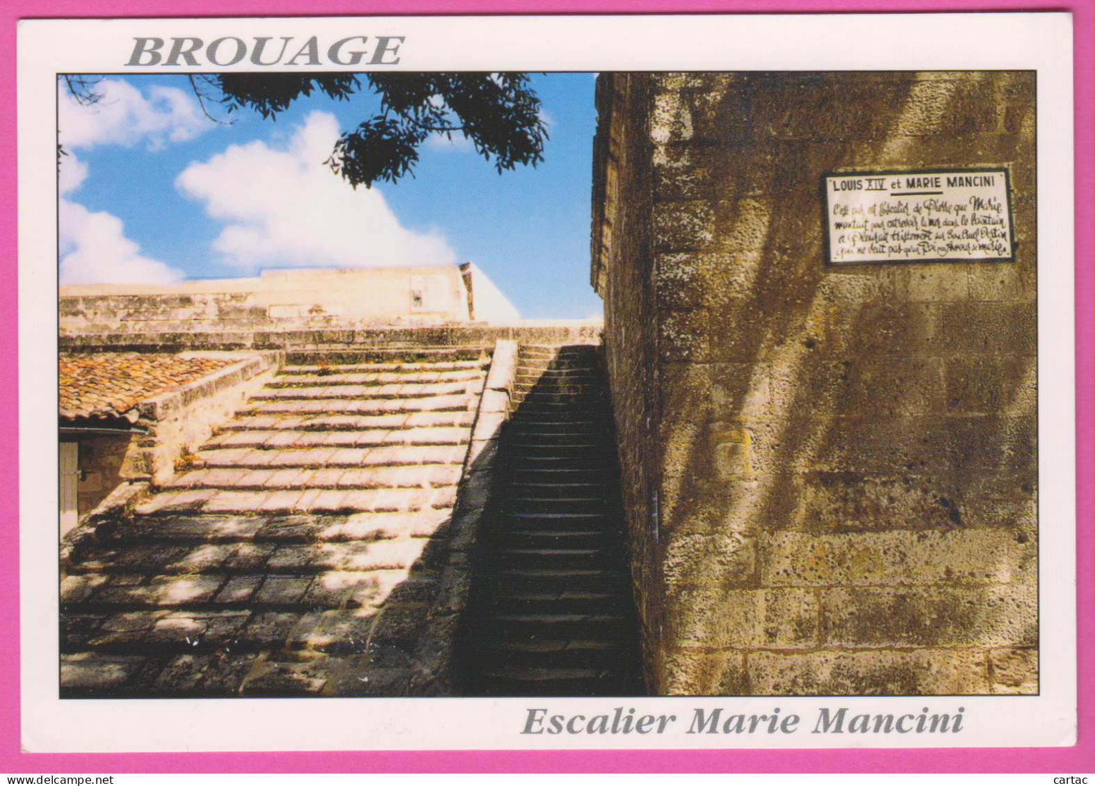 D17 - BROUAGE - ESCALIER MARIE MANCINI - CPM Grand Format - Andere & Zonder Classificatie