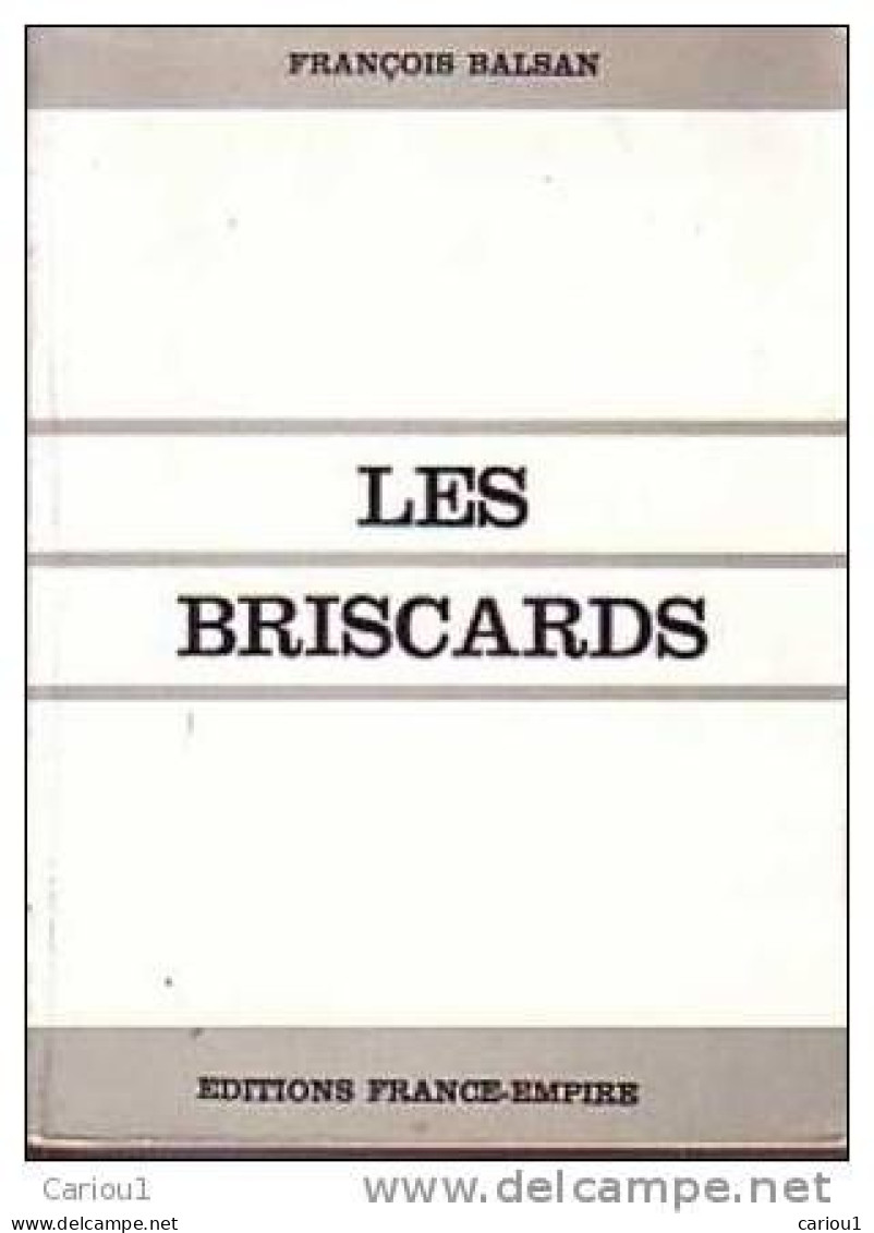 C1 AFRIQUE AUSTRALE Francois BALSAN Les BRISCARDS Epuise PORT INCLUS France - Andere & Zonder Classificatie