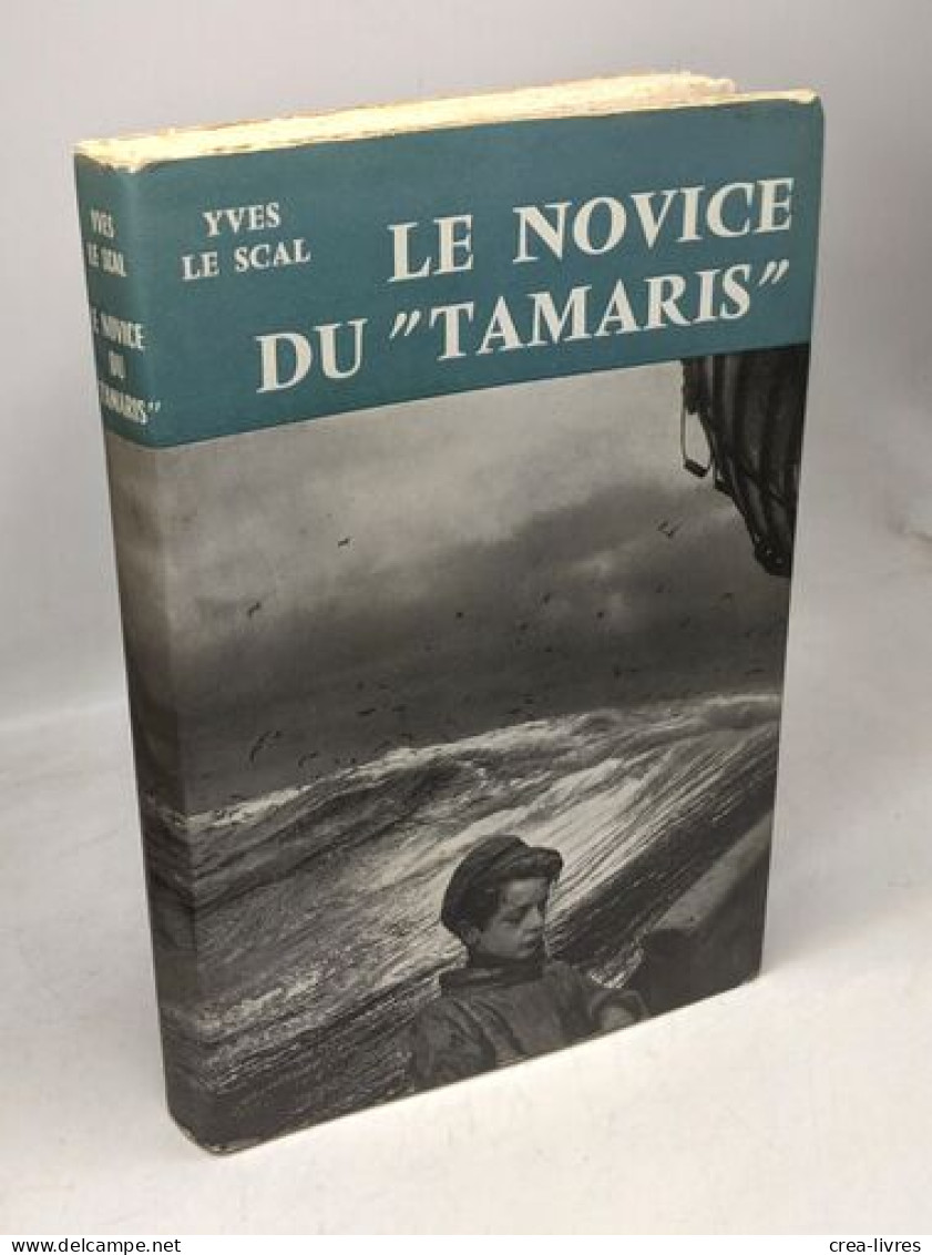 Le Novice Du Tamaris - Avec Hommage De L'auteur - Otros & Sin Clasificación