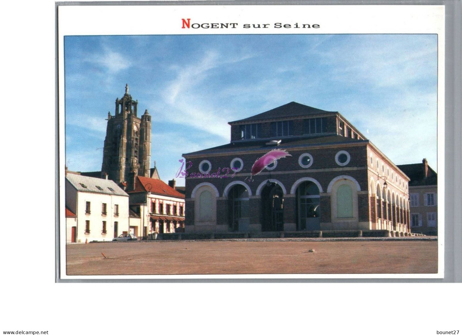 NOGENT SUR SEINE 10 - La Halle - Nogent-sur-Seine