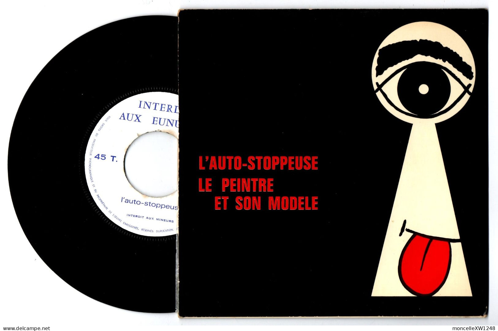 Interdit Aux Eunuques - 45 T SP L'auto-stoppeuse (196?) - Collector's Editions