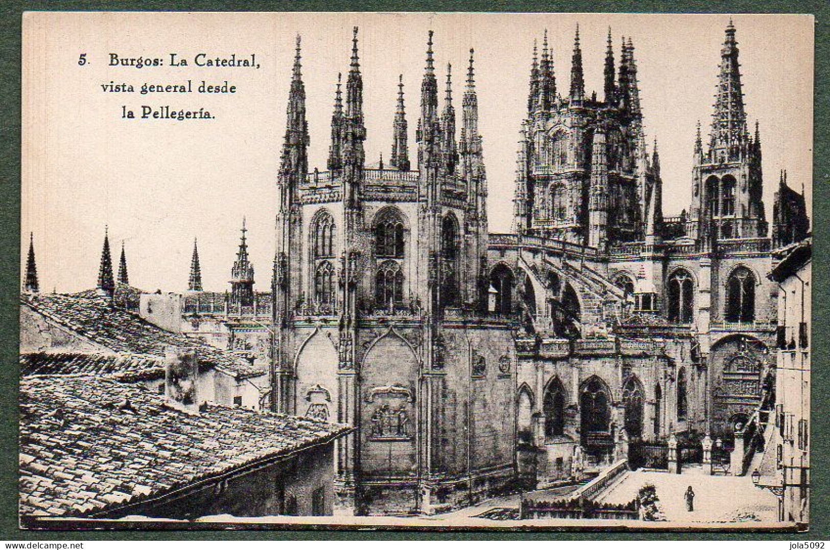 ESPAGNE - BURGOS - La Catedral - Vista General Desde La Pellegeria - Burgos