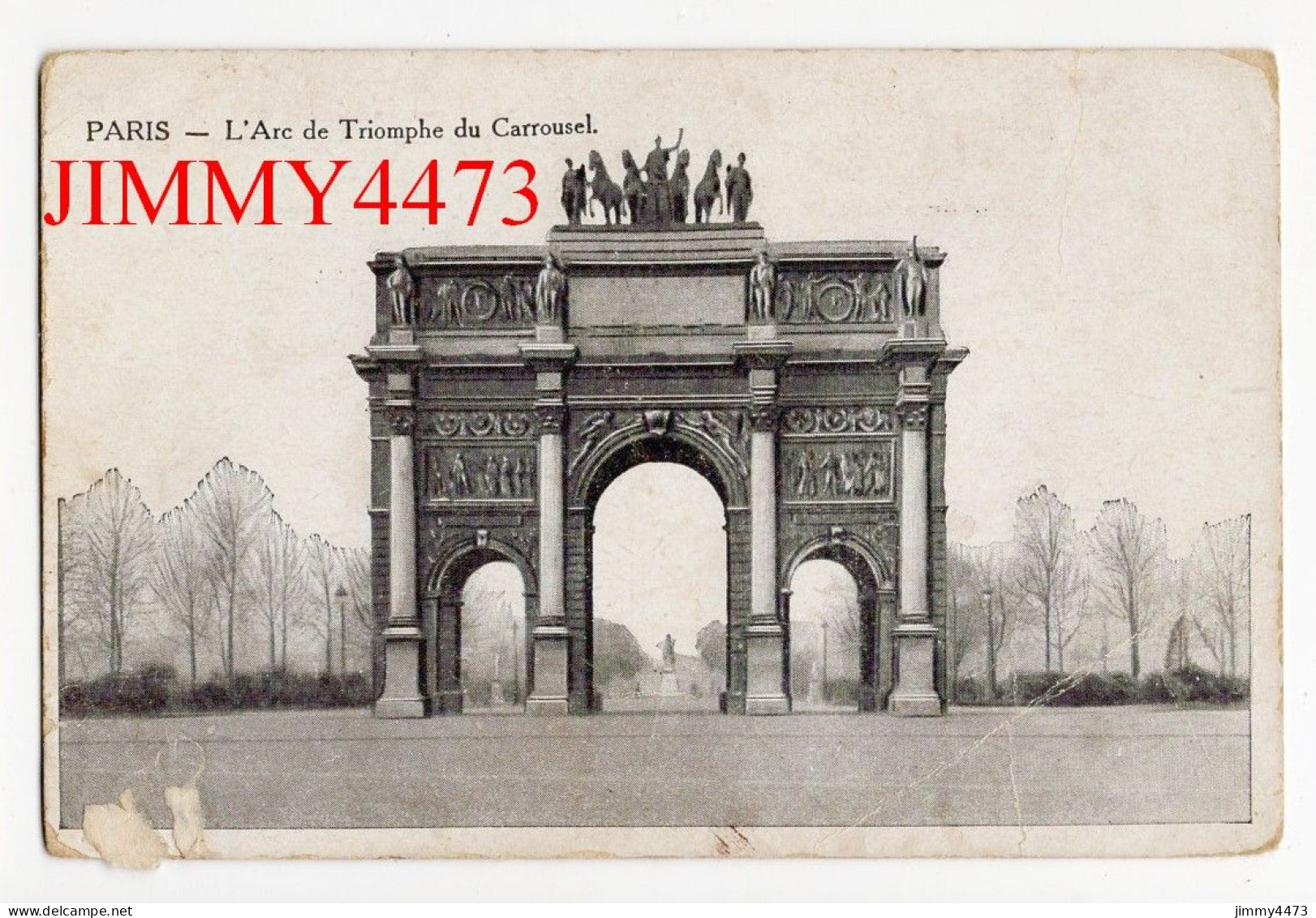 CPA - PARIS En 1917 - L'Arc De Triomphe Du Carrousel - Arc De Triomphe