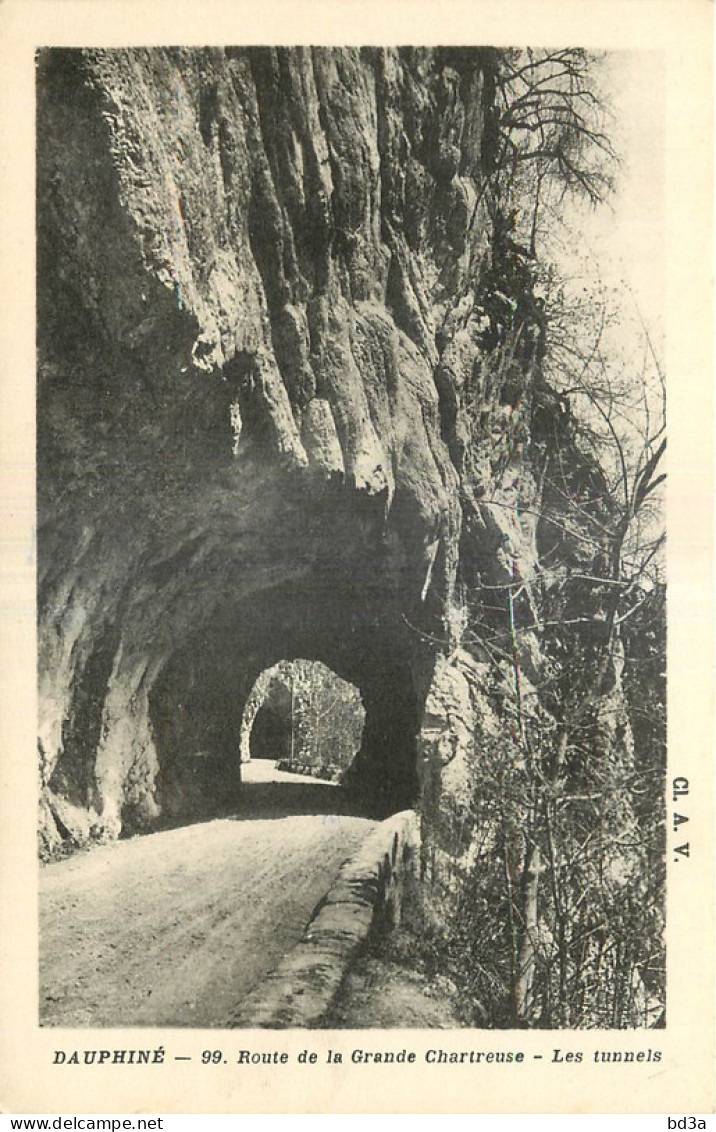 38 - ROUTE DE LA GRANDE CHARTREUSE - LES TUNNELS - Andere & Zonder Classificatie