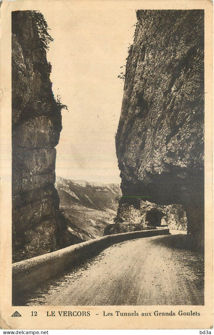 26 - LE VERCORS - TUNNELS AUX GRANDS GOULETS - Autres & Non Classés