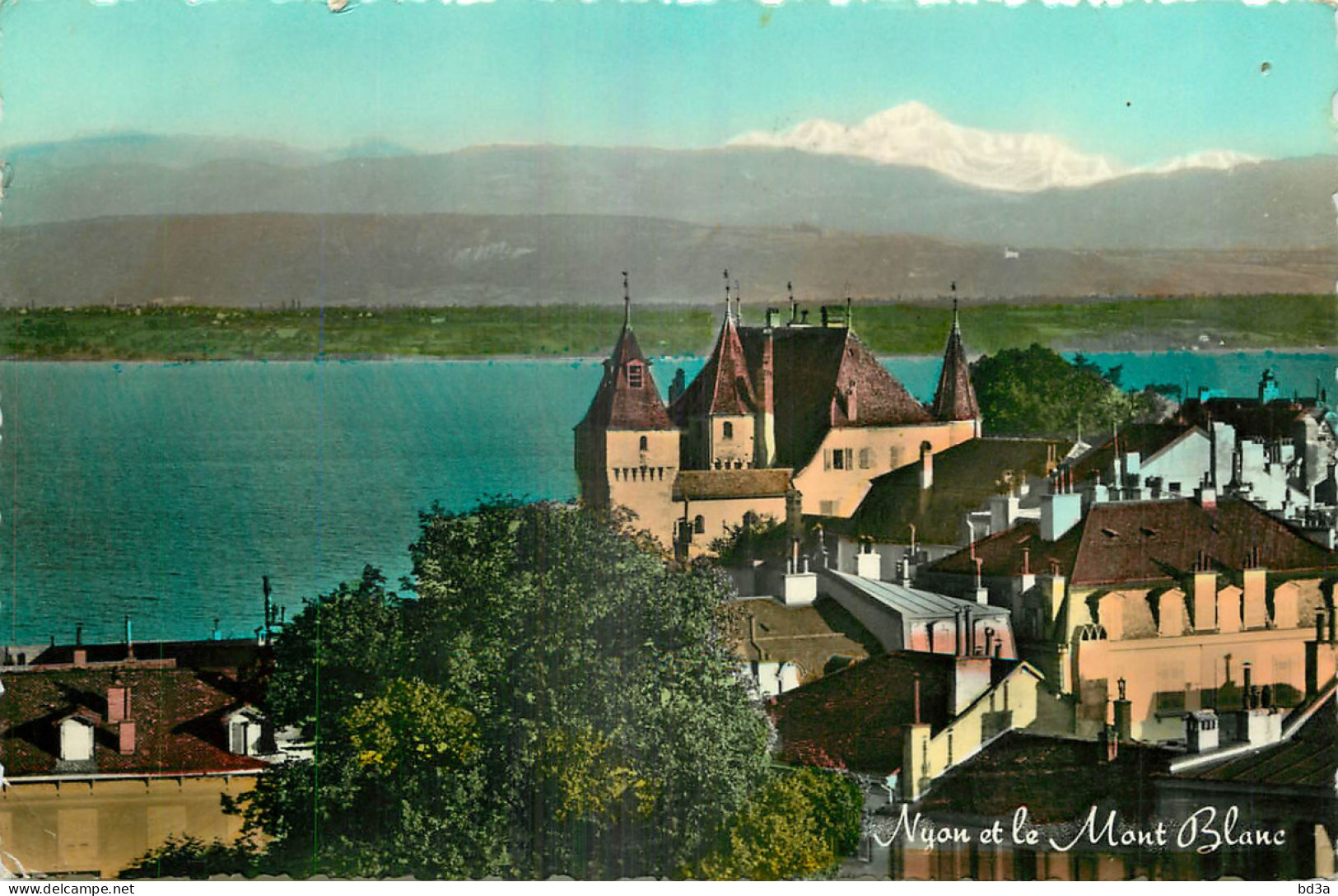 SUISSE - NYON ET LE MONT BLANC - Sonstige & Ohne Zuordnung