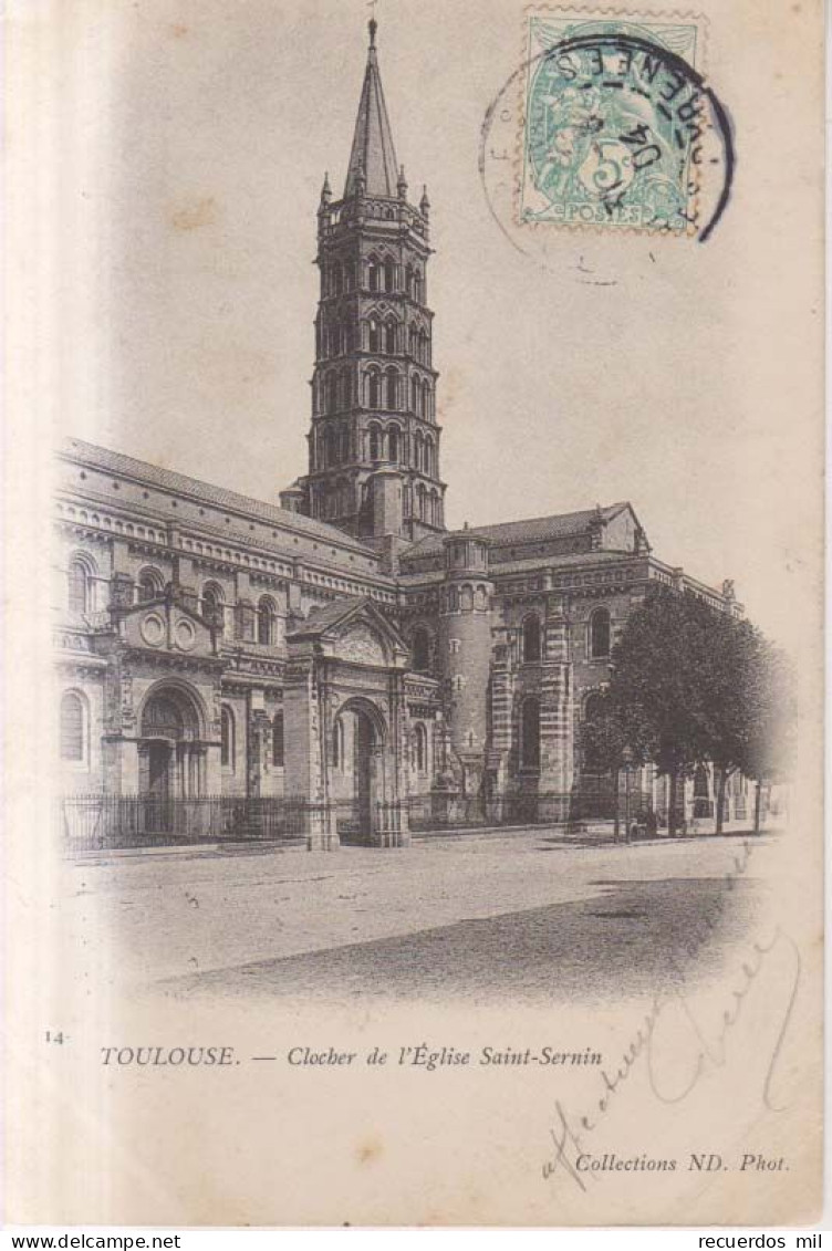 Toulouse Clocher De L'eglise Saint Servin   1904 - Toulouse