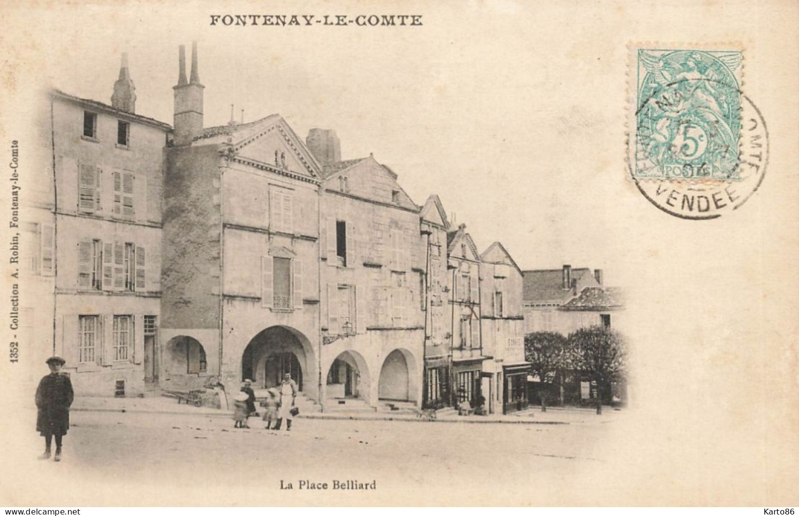 Fontenay Le Comte * 1904 * La Place Belliard - Fontenay Le Comte