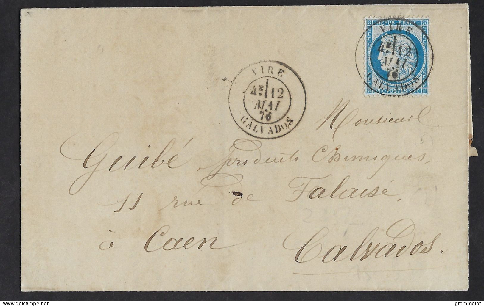 CALVADOS-13: VIRE , 1876,Cachet Type 18,Aff 25c N° 60, Très Belle - 1849-1876: Klassik