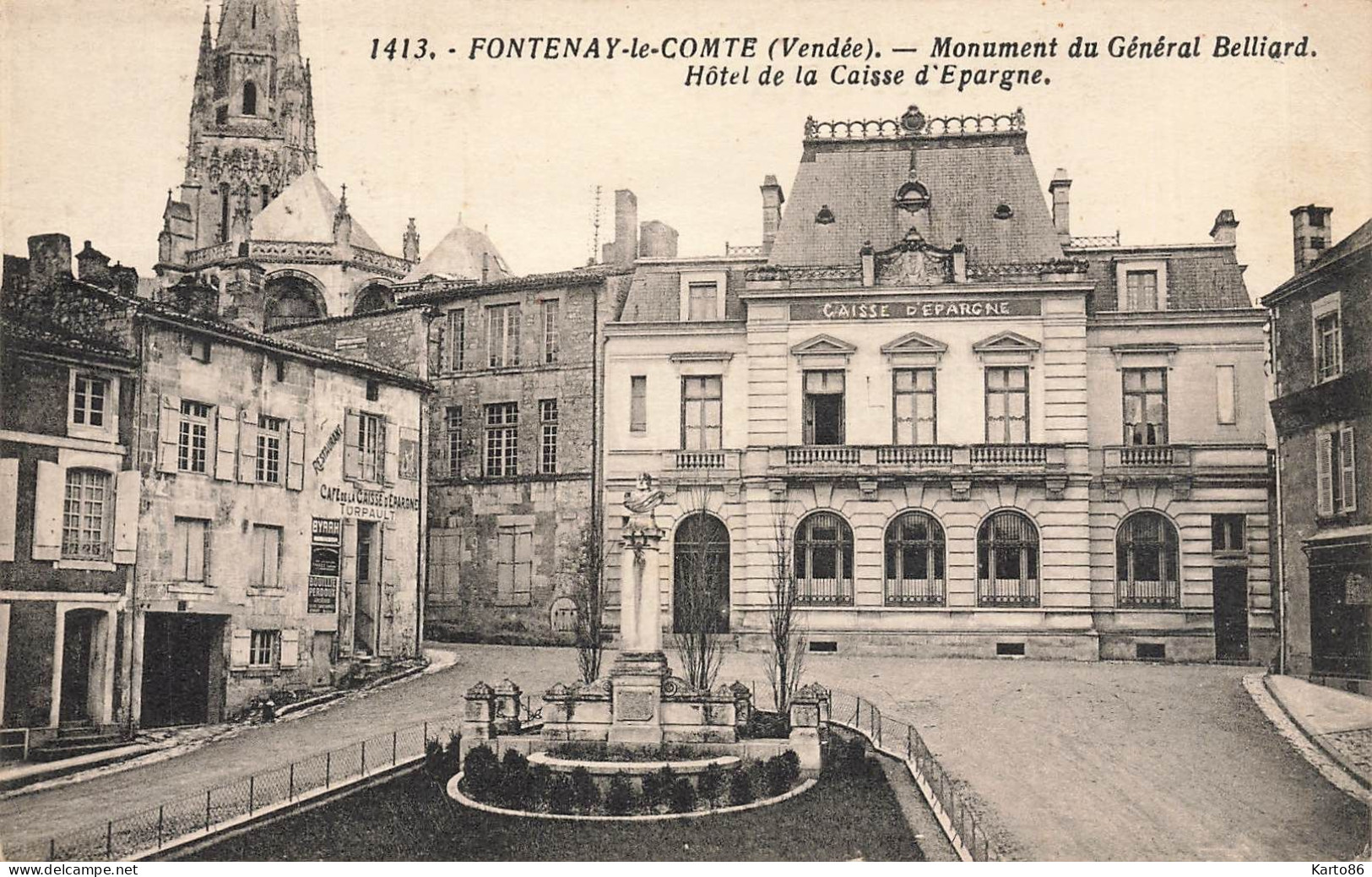 Fontenay Le Comte * Place Et Hôtel De La Caisse D'Epargne * Monument Belliard * Banque Banco Bank * Café TURPAULT - Fontenay Le Comte