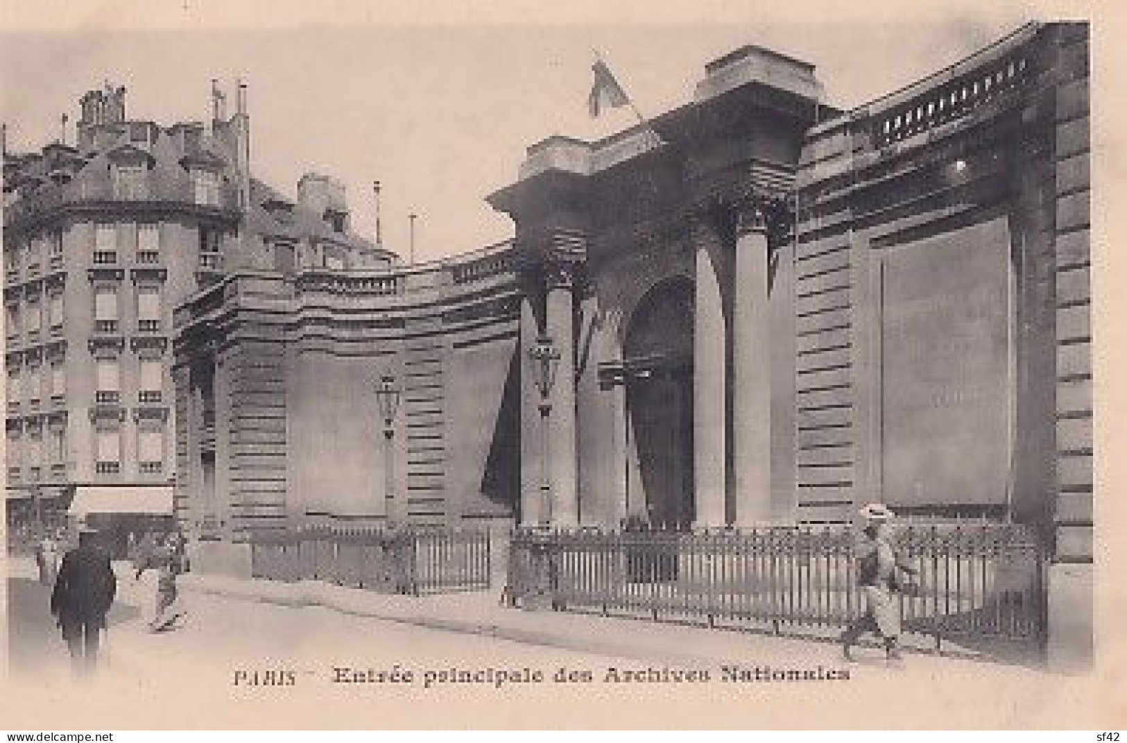 PARIS       ENTREE PRINCIPALE DES ARCHIVES NATIONALES.   PRECURSEUR - Other Monuments
