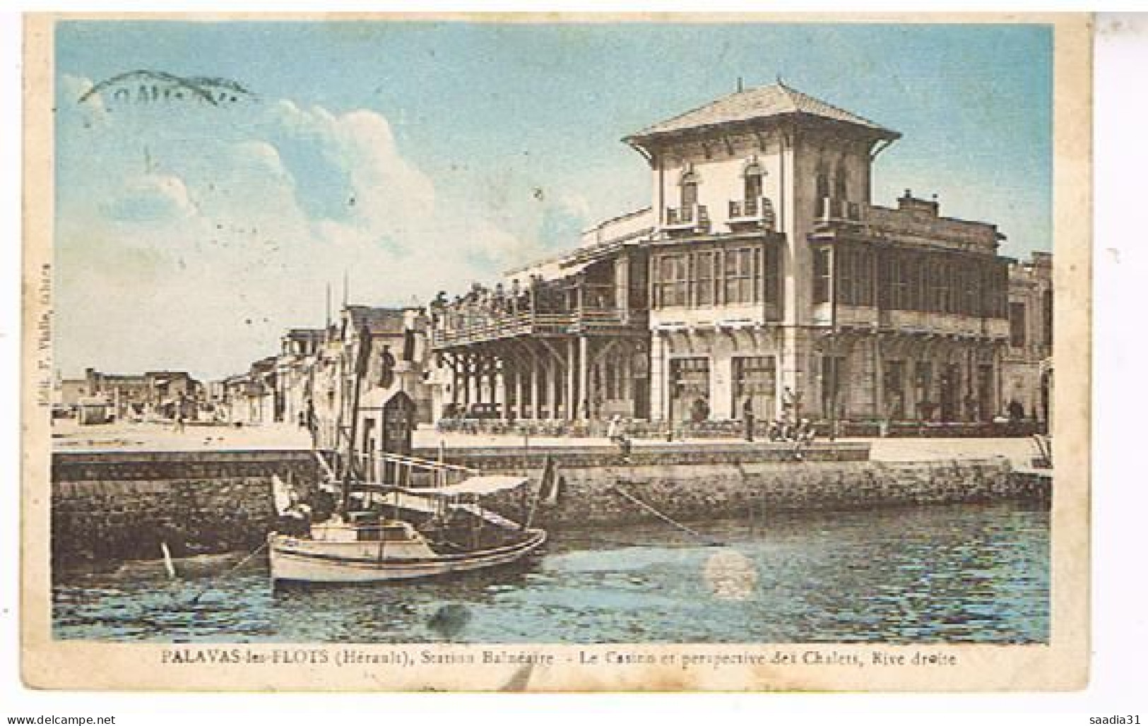 34  PALAVAS LES FLOTS   LE CASINO ET PERSPECTIVE DES CHALETS RIVE DROITE 1931 - Palavas Les Flots