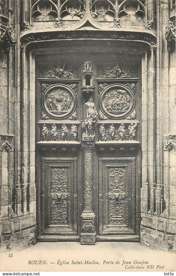 76 - ROUEN - EGLISE SAINT MACLOU - PORTE DE JEAN GOUJON - Rouen