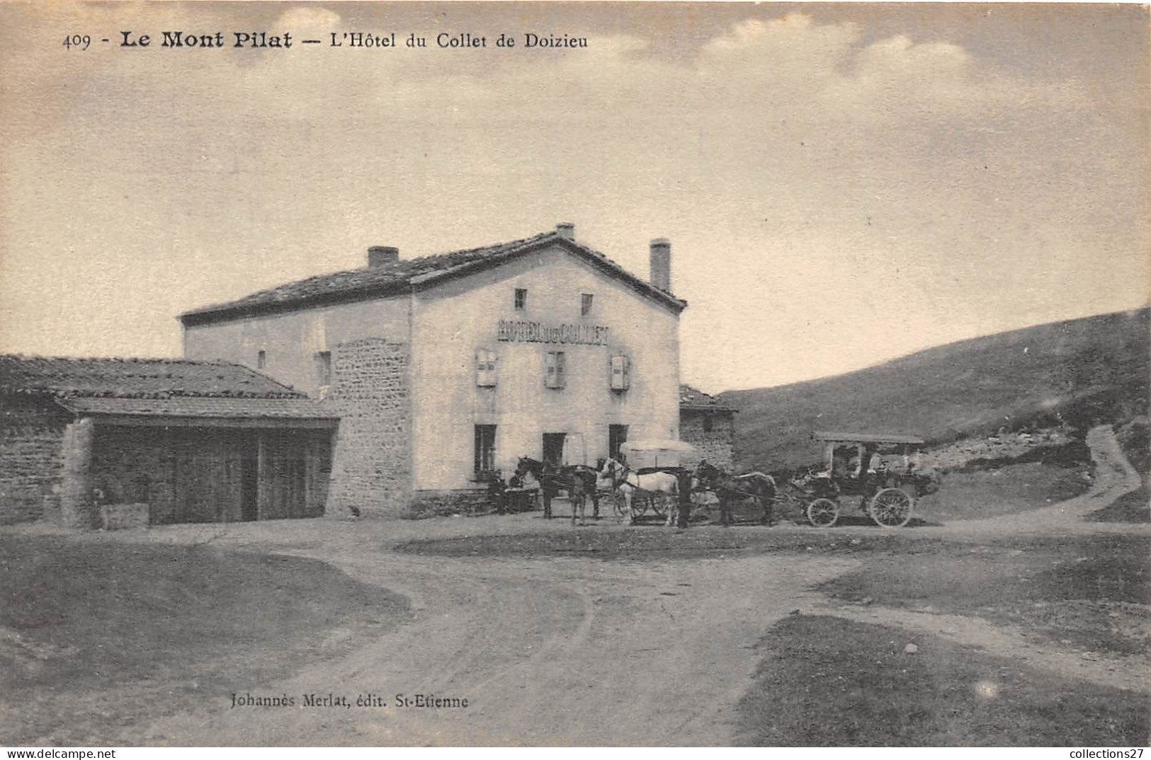 42-MONT-PILAT- L'HÔTEL DU COLLET DE DOIZIEU - Mont Pilat