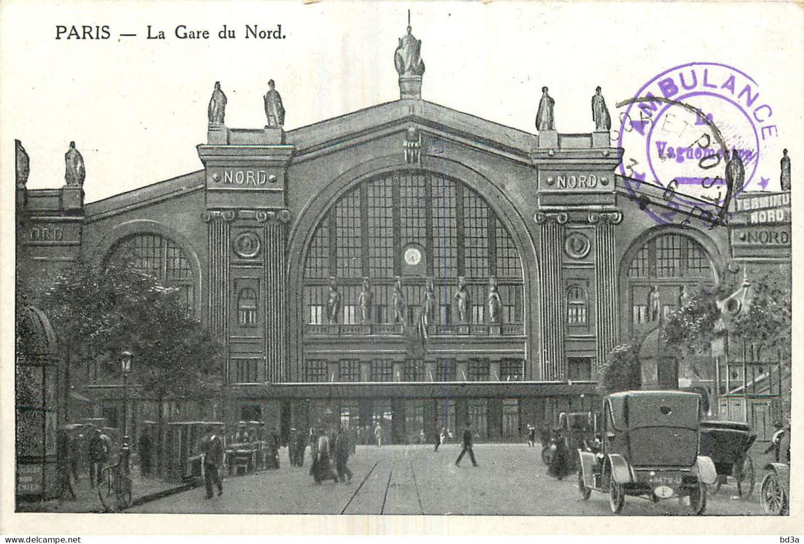 75 - PARIS - LA GARE DU NORD - CACHET MILITAIRE AMBULANCE - Stations, Underground