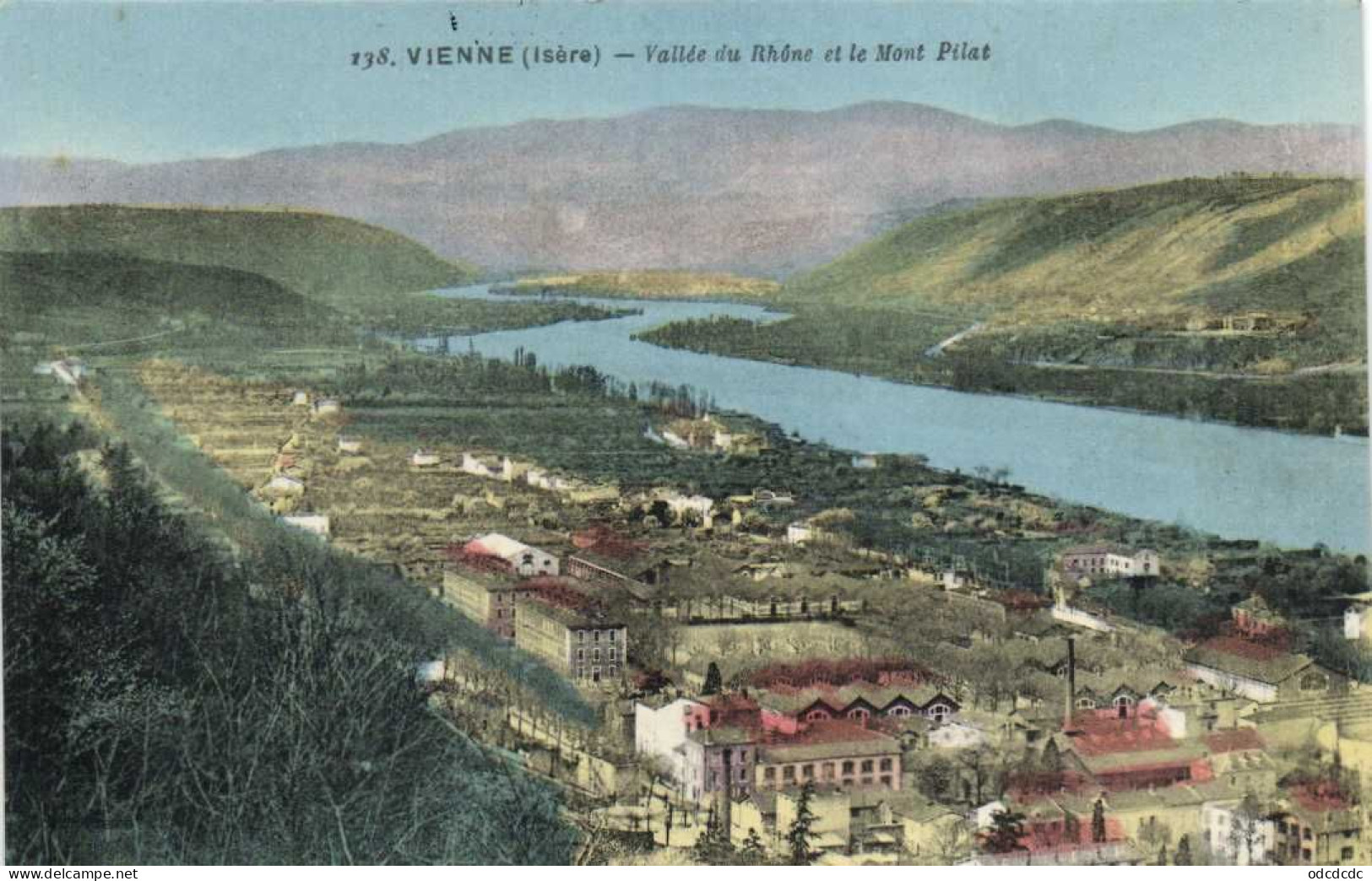 VIENNE ( Isère) Vallée Du Thone Et Le Mont Pilat Colorisée RV - Vienne