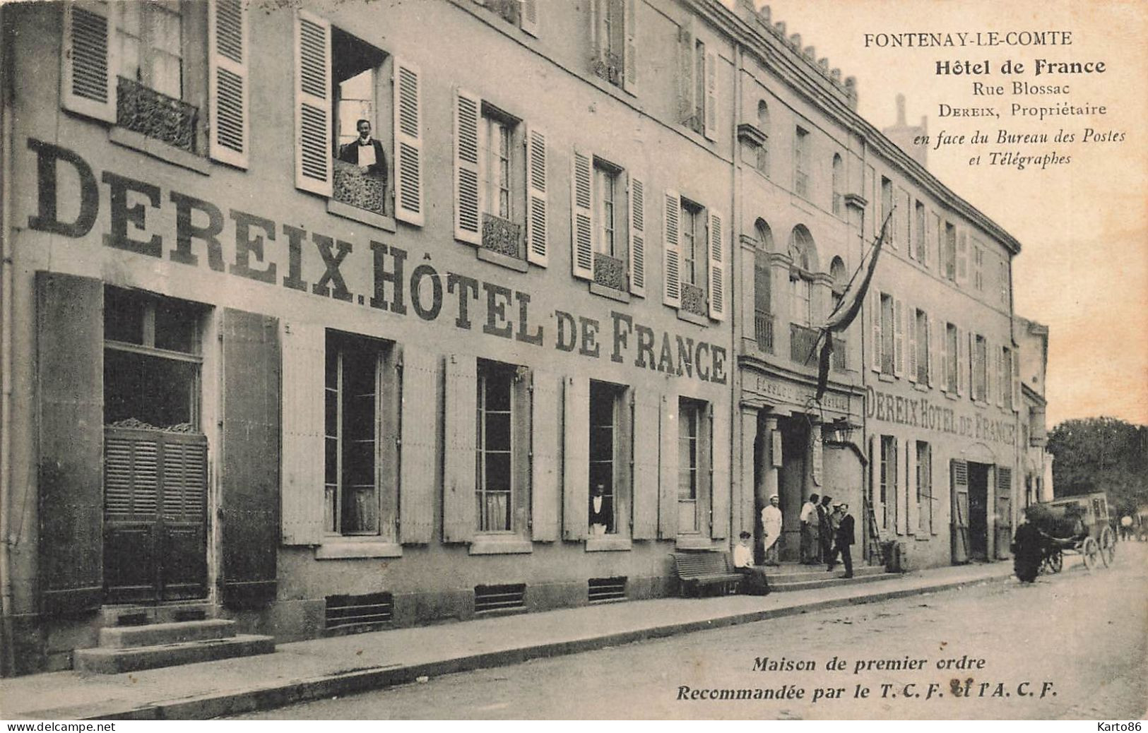 Fontenay Le Comte * 1907 * Hôtel De France DEREIX Propriétaire , Rue Blossac * TCF ACF - Fontenay Le Comte