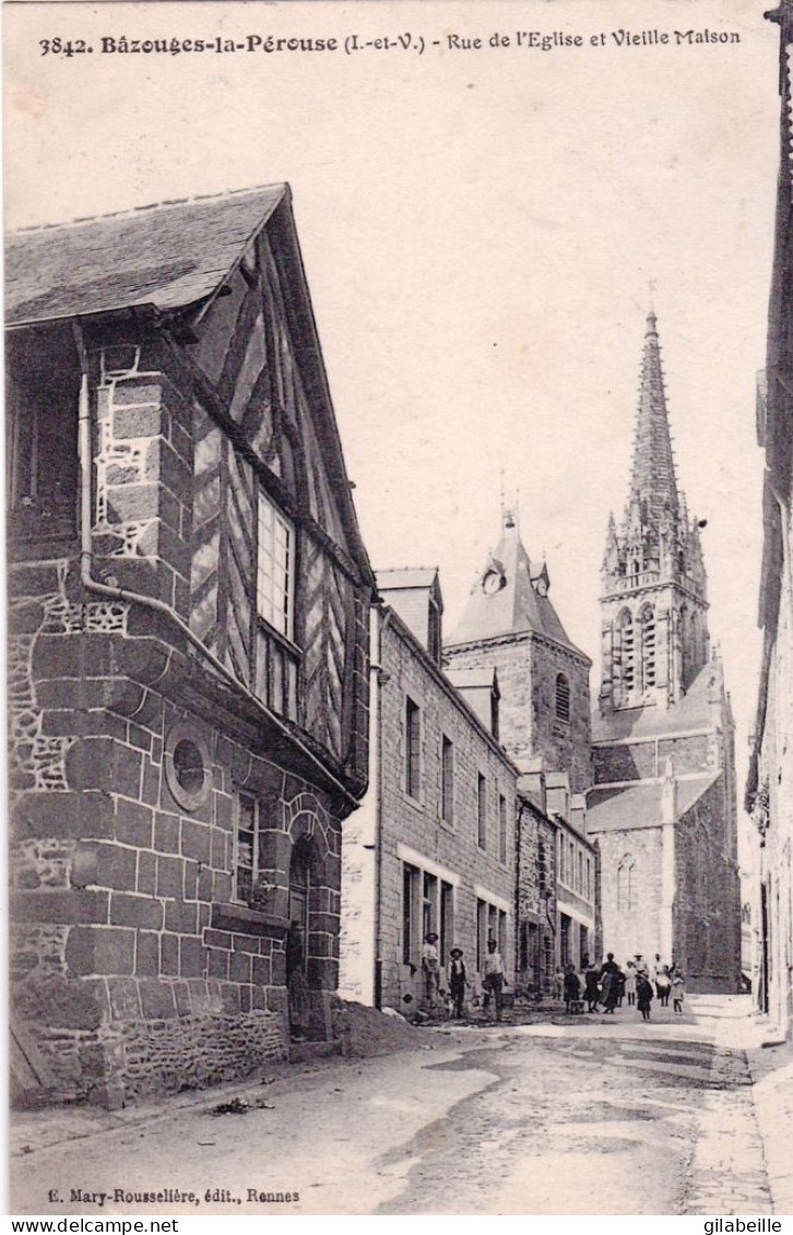 35 - Ille Et Vilaine -  BAZOUGES La PEROUSE - Rue De L Eglise Et Vieille Maison - Altri & Non Classificati