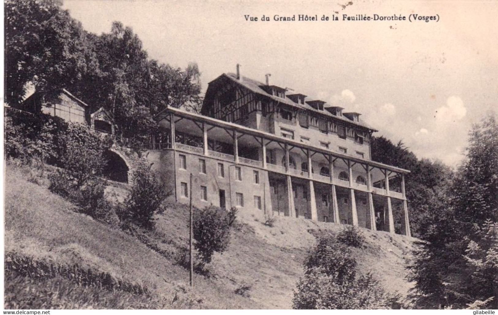 88 - Vosges - Vue Du Grand Hotel De La FEUILLEE DOROTHEE ( Val D Ajol ) - Autres & Non Classés