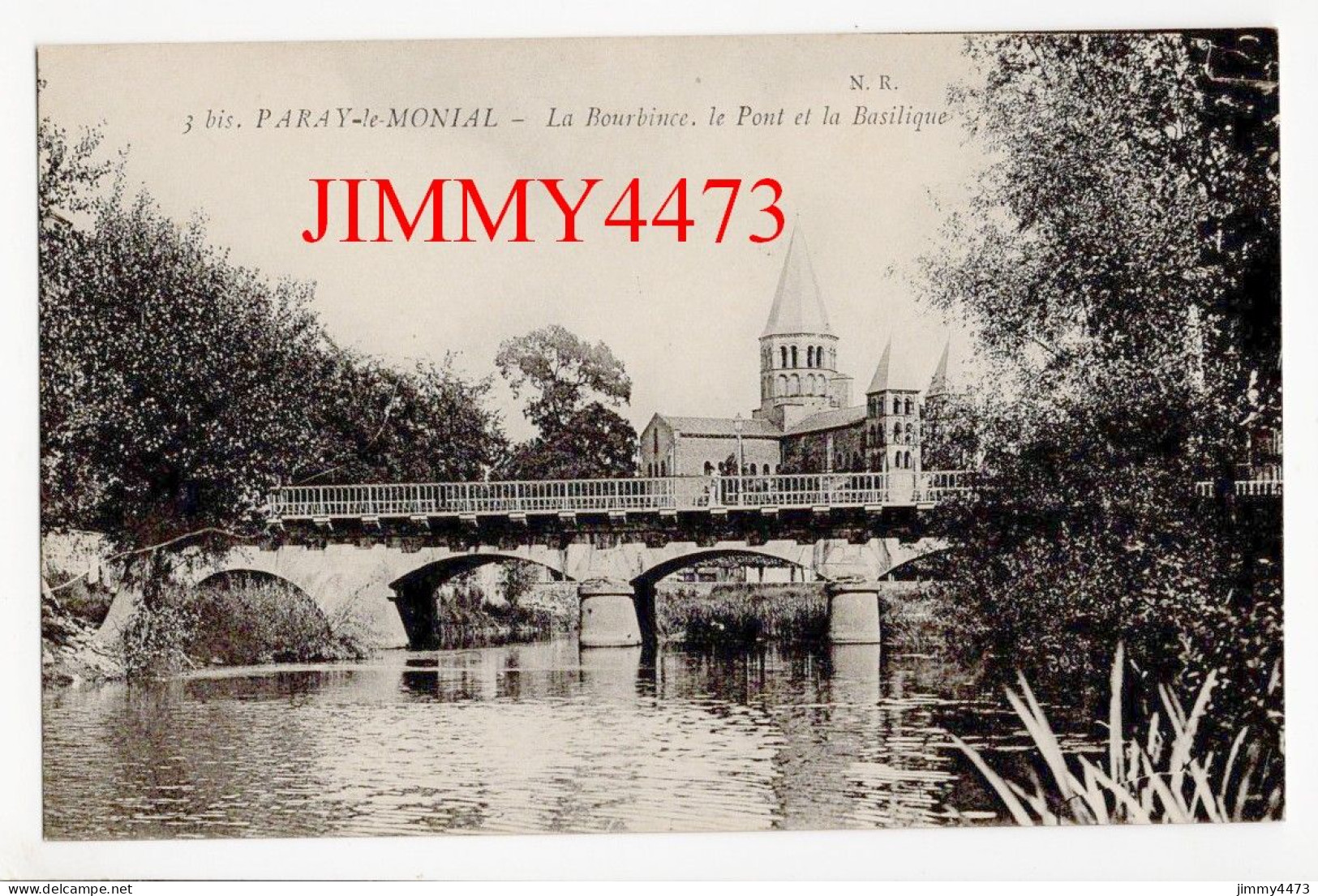 CPA - PARAY-LE-MONIAL - La Bourbince - Le Pont Et La Basilique - N° 3bis - Edit. N. R. - Paray Le Monial