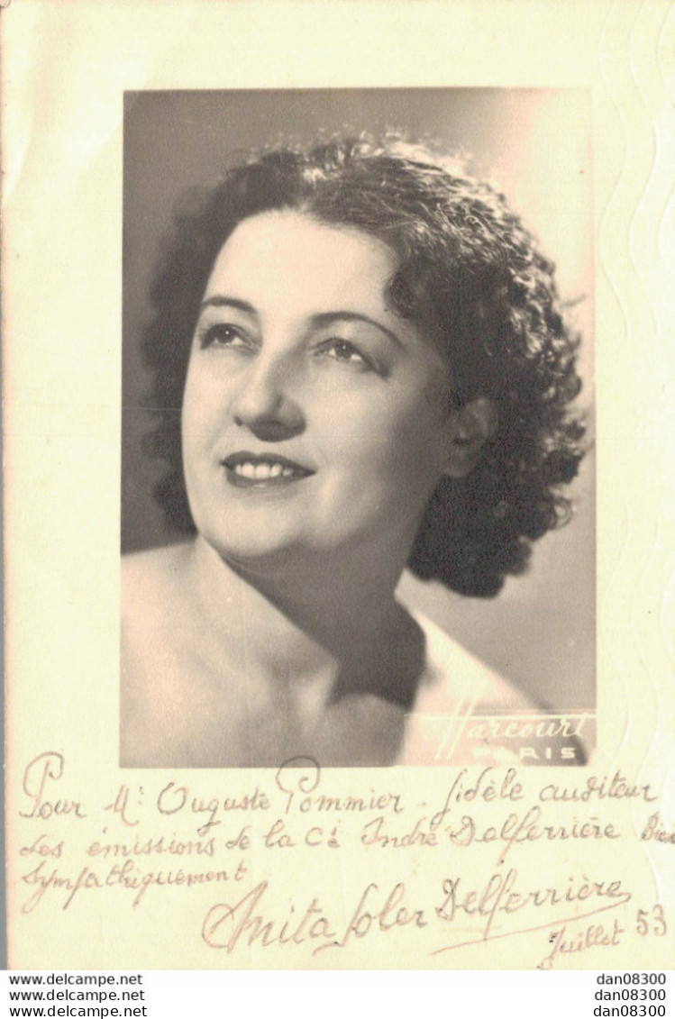 PHOTO DE 15 X 10.5 CMS POUR MR AUGUSTE POMMIER FIDELE AUDITEUR DEDICACE DE ANITA SOLER DELFERRIERE JUILLET 1953 - Dédicacées