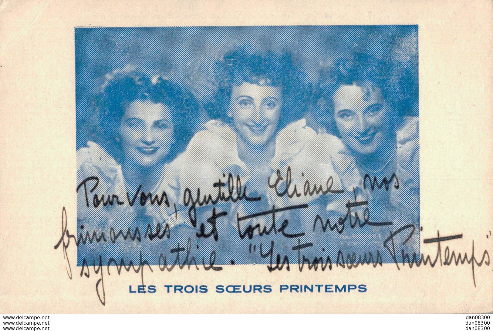 PHOTO DE 14.5 X 9 CMS POUR VOUS GENTILLE ELIANE NOS FRIMOUSSES ET TOUTE NOTRE SYMPATHIE  LES TROIS SOEURS PRINTEMPS - Signiert