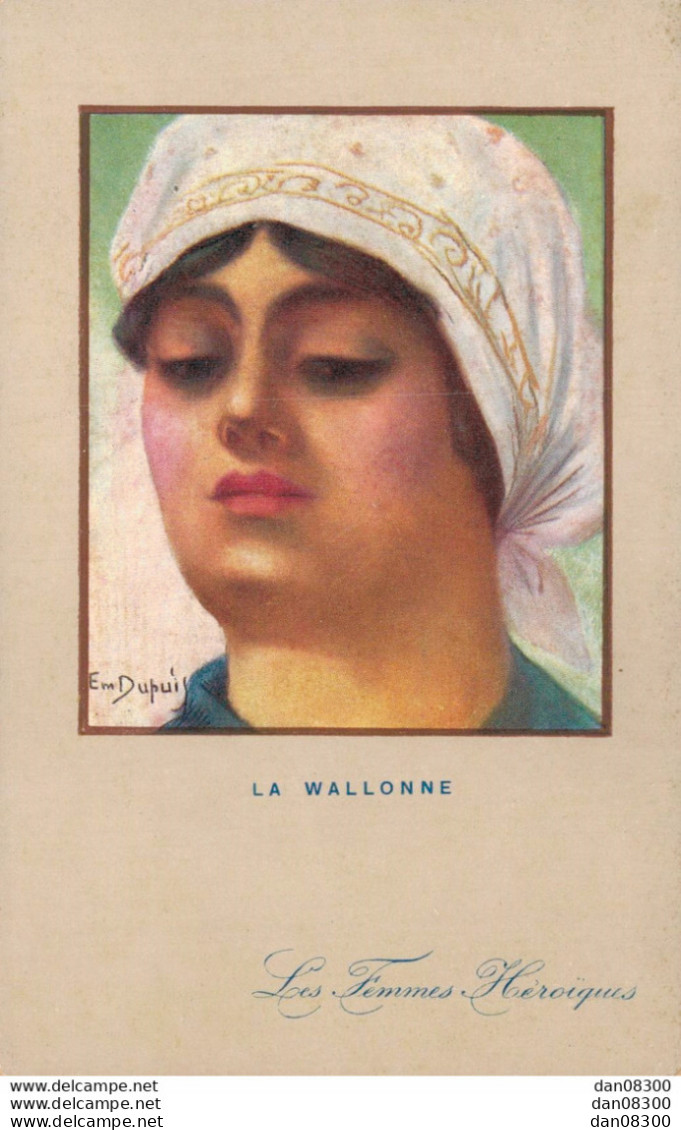 LES FEMMES HEROIQUES LA WALLONNE ILLUSTRATION DUPUIS - Dupuis, Emile