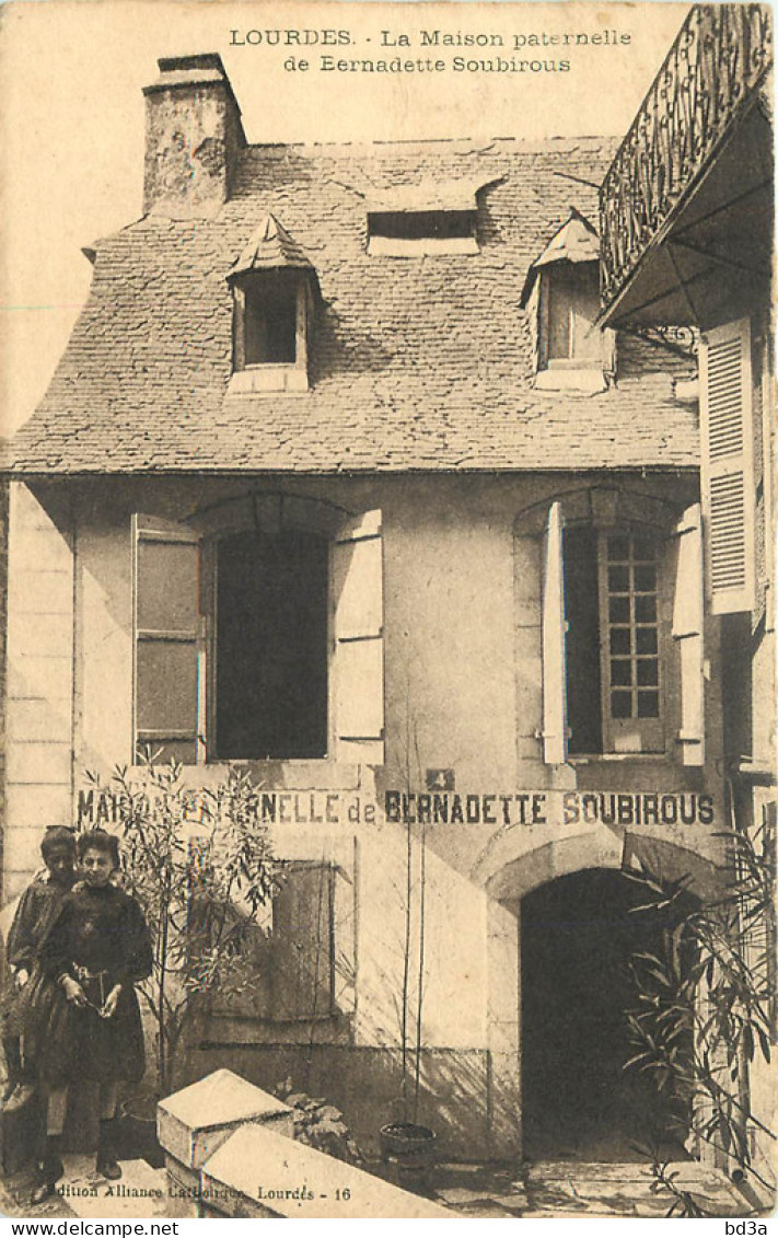 65 - LOURDES - MAISON MATERNELLE DE BERNADETTE - Lourdes