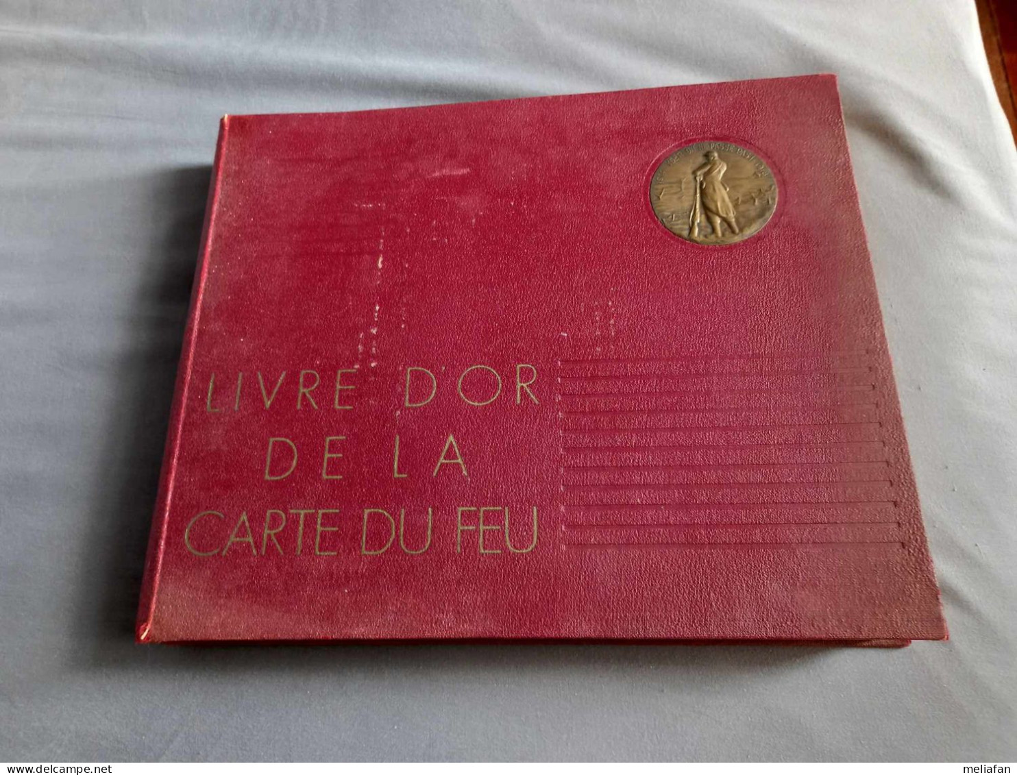 EL23 - LIVRE D'OR DE LA CARTE DU FEU - EDITIONS ROZEZ - 1933 / 1934 - 1914-18