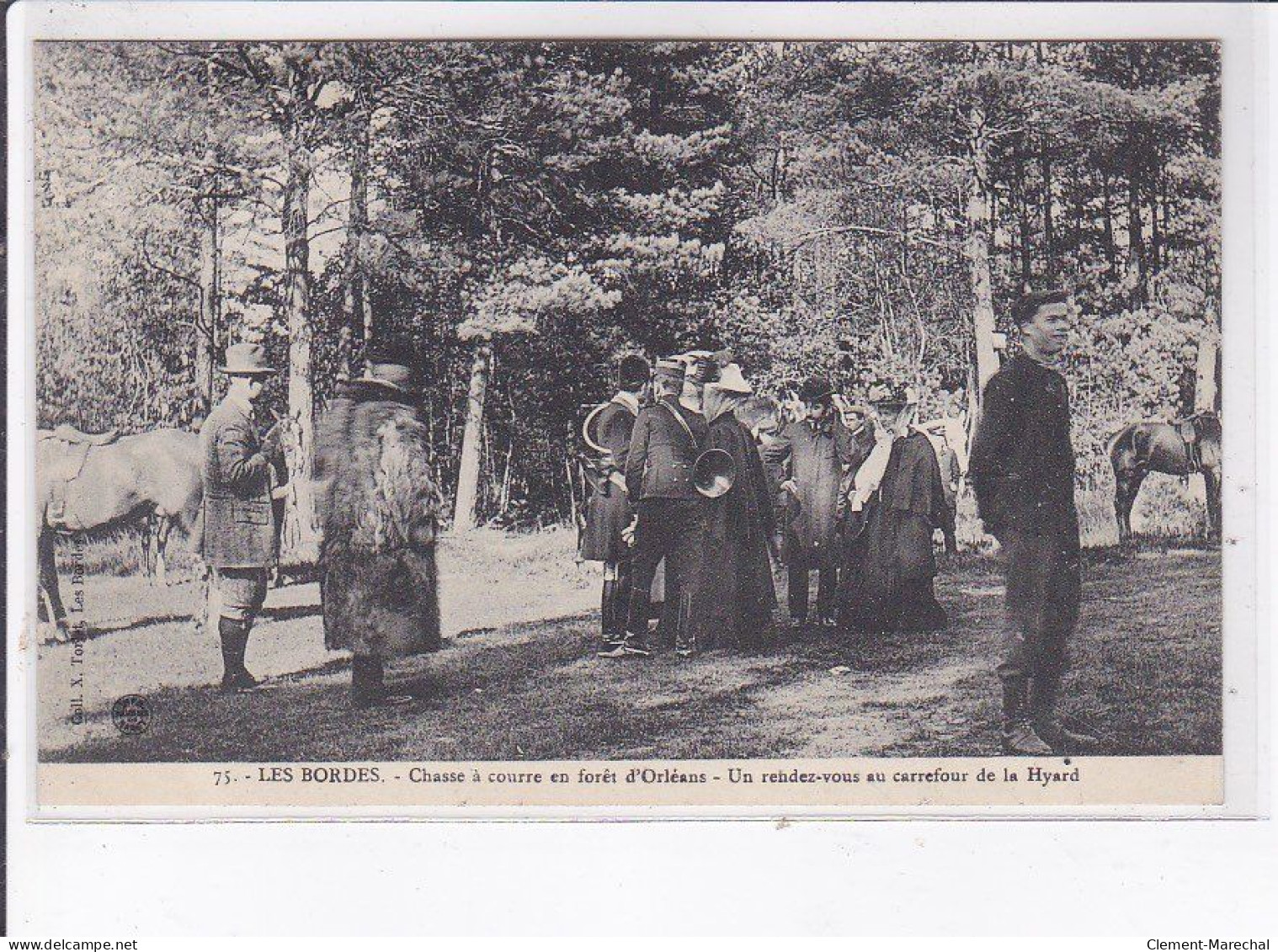 LES BORDES: Chasse à Courre En Forêt D'orléans, Un Rendez-vous Au Carrefour De La Hyard - Très Bon état - Sonstige & Ohne Zuordnung