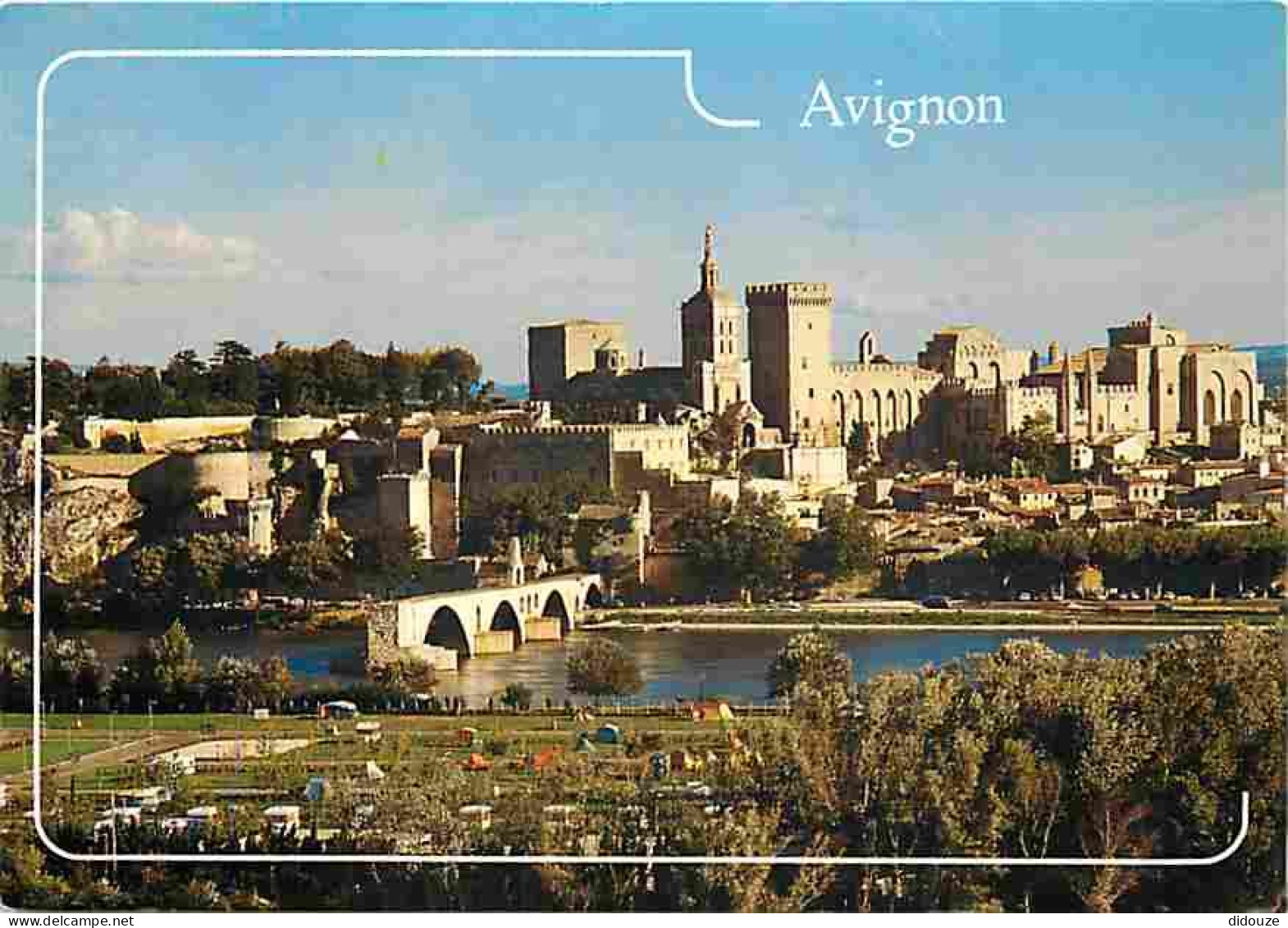 84 - Avignon - Le Palais Des Papes - Le Rhône - Le Pont St Bénézet Et Le Rocher Des Doms - Flamme Postale - Camping - CP - Avignon