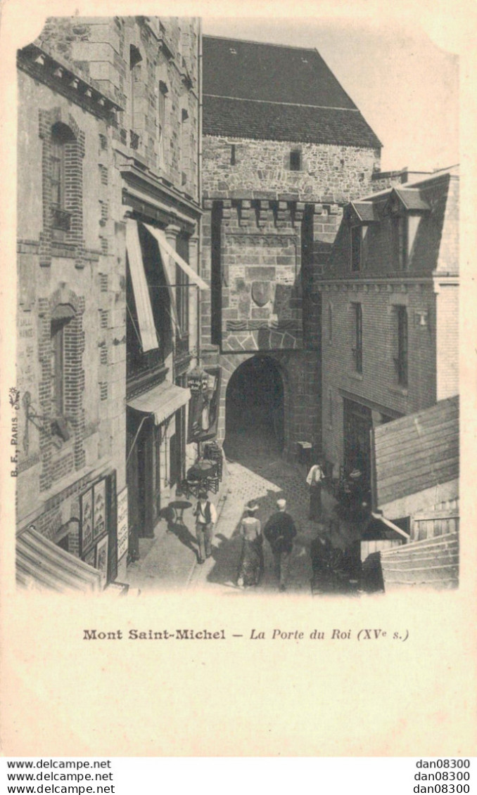 50 MONT SAINT MICHEL LA PORTE DU ROI - Le Mont Saint Michel