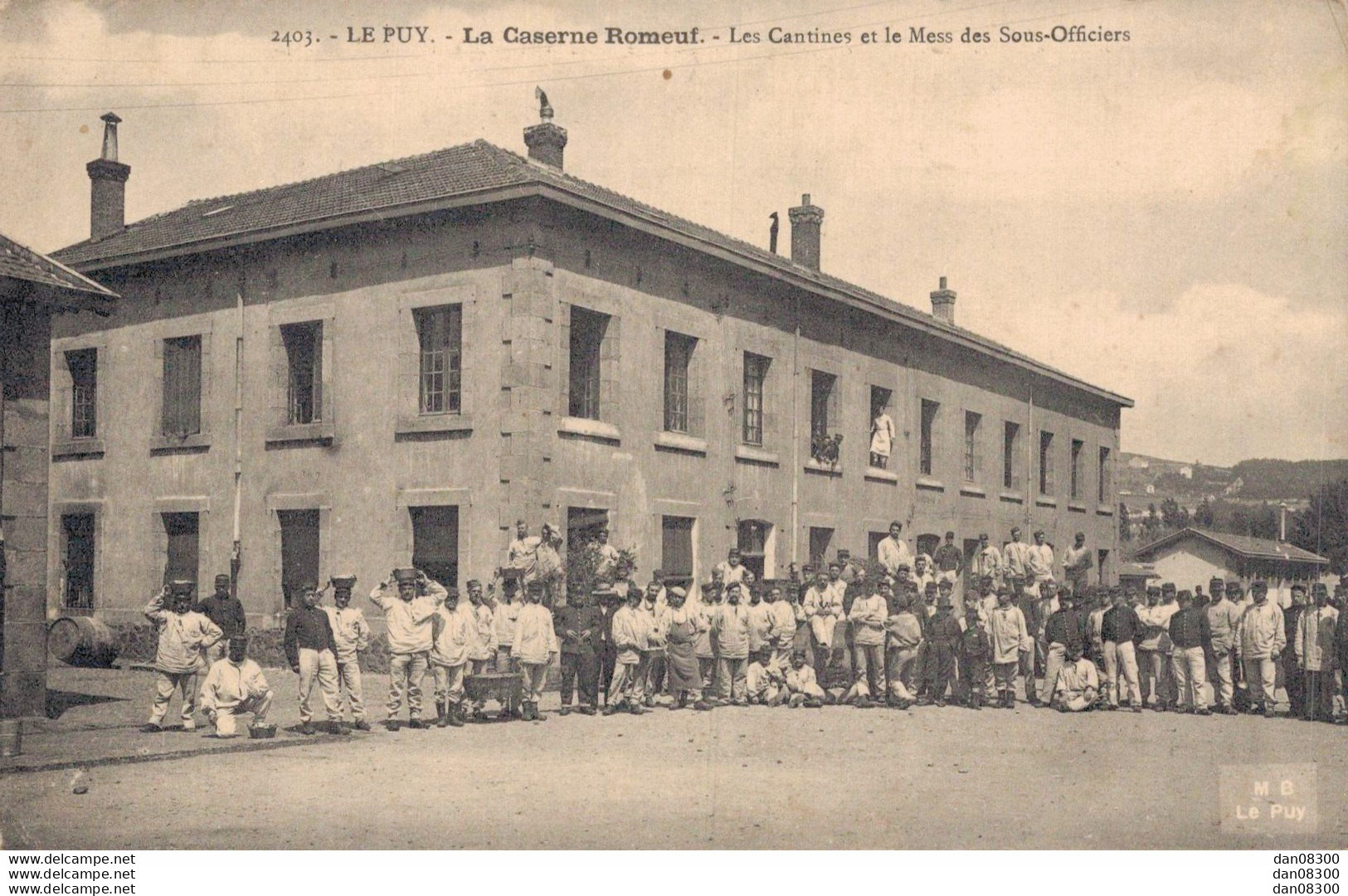 RARE  43 LE PUY LA CASERNE ROMEUF LES CANTINES ET LE MESS DES SOUS OFFICIERS - Kazerne