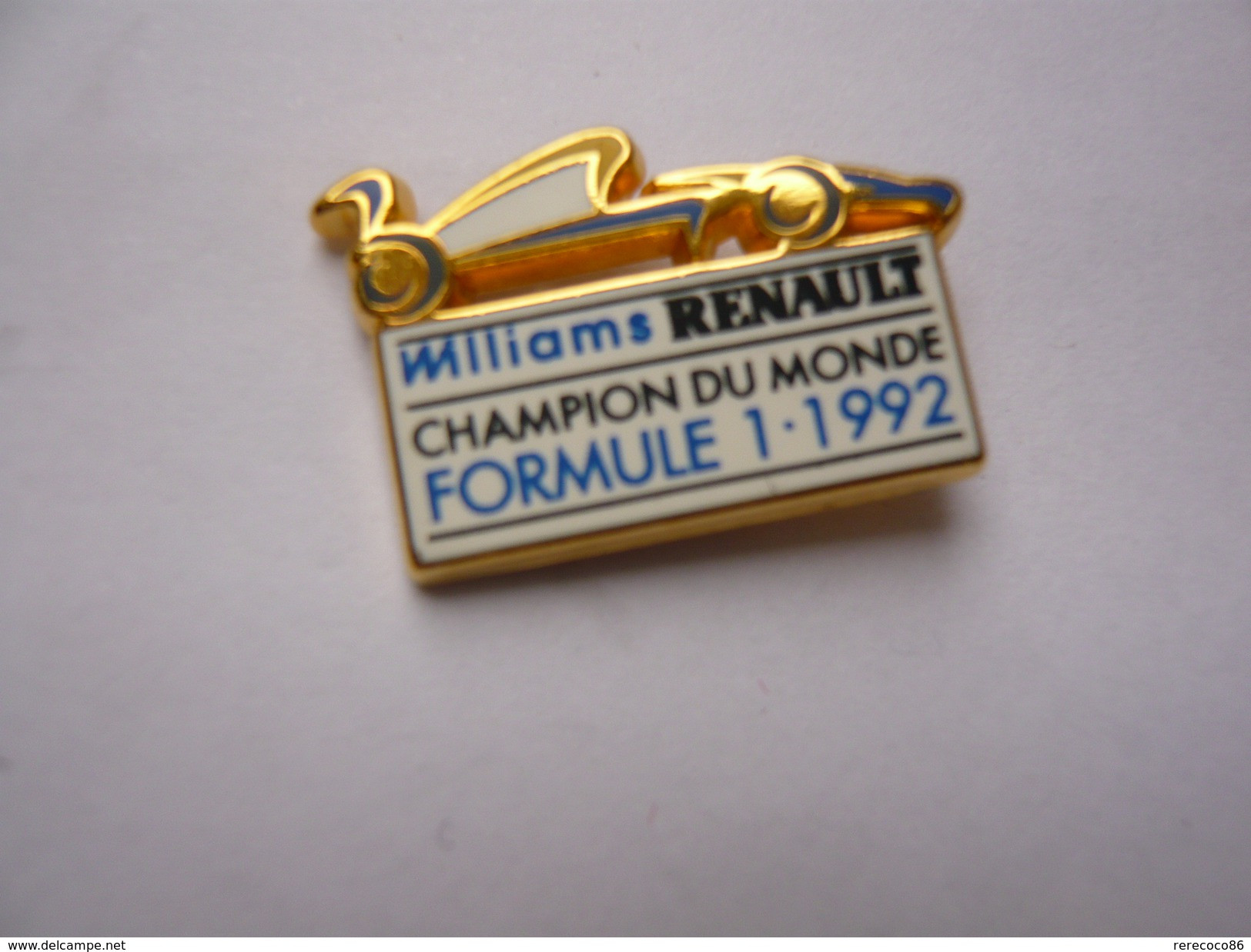 Pin S ARTHUS BERTRAND WILLIAMS RENAULT CHAMPION DU MONDE FORMULE 1 92 - Arthus Bertrand
