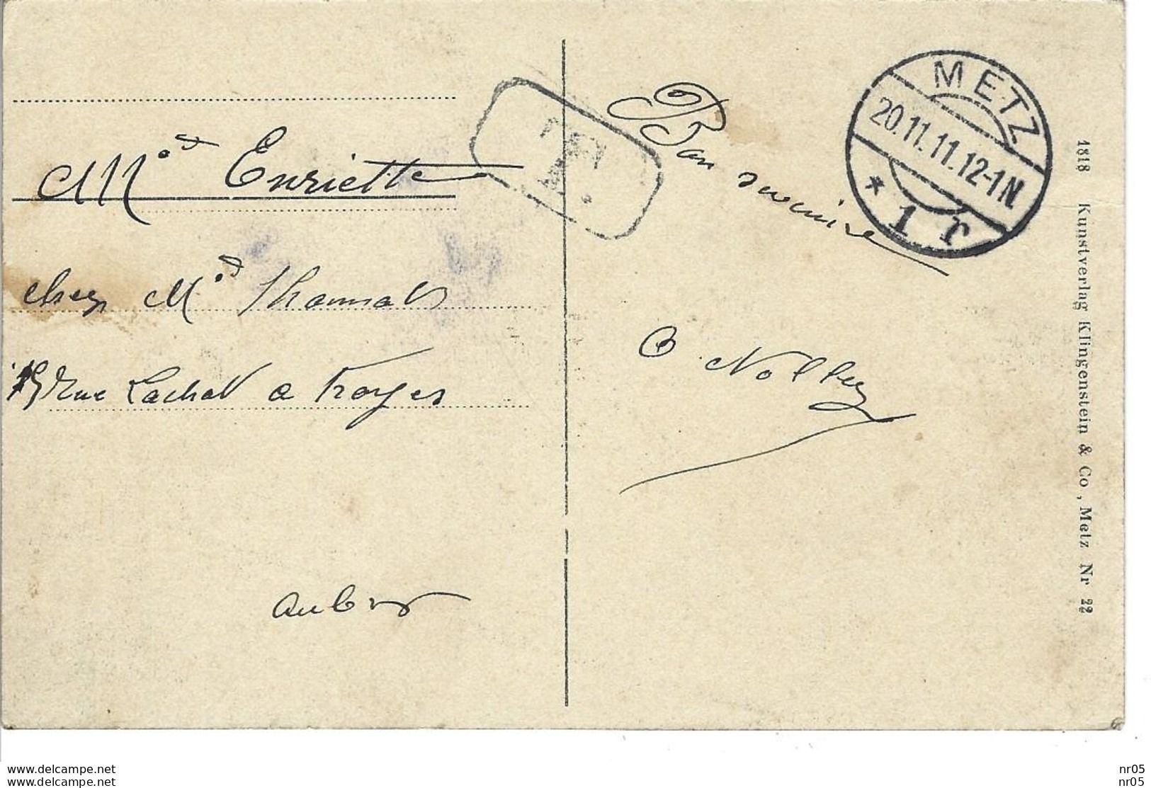 ALSACE LORRAINE  - Cachet Postal " METZ " 1911 Sur CP De Metz A Troyes Avec Sigle T (  Taxe ) - Briefe U. Dokumente