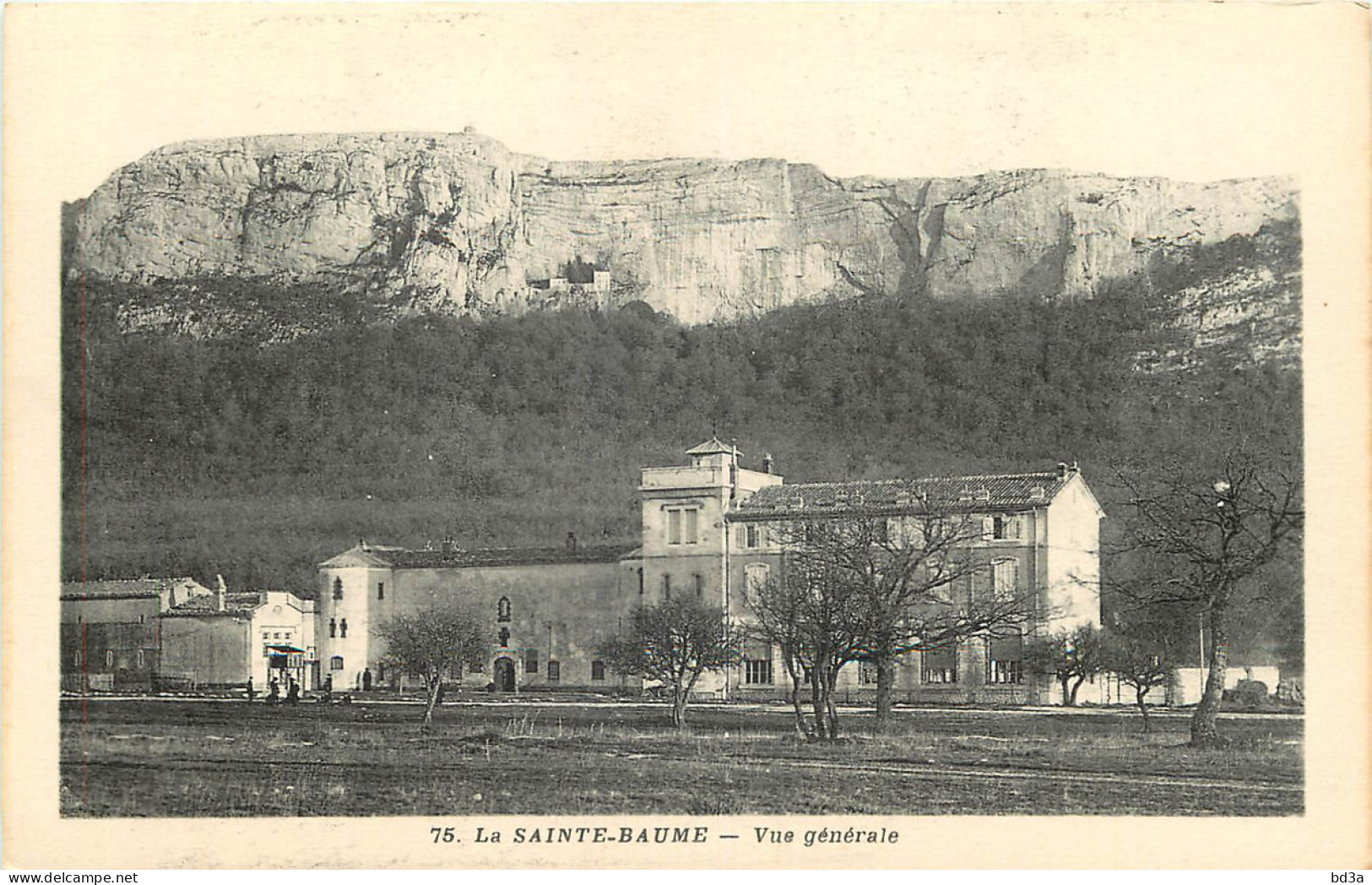 13 - LA SAINTE BAUME - VUE GENERALE - Autres & Non Classés