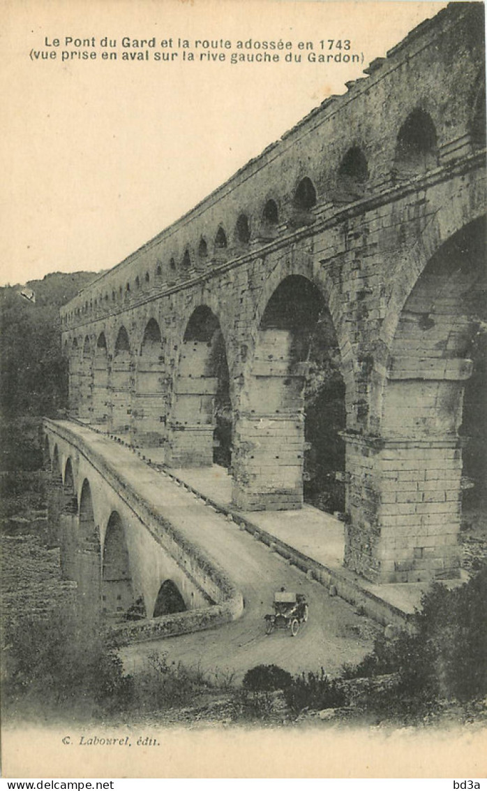 30 - LE PONT DU GARD ET LA ROUTE - Andere & Zonder Classificatie