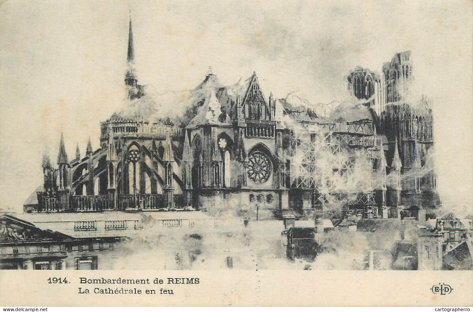 Reims Guerre 1914-1918 Bombardement Cathédrale En Feu - Reims