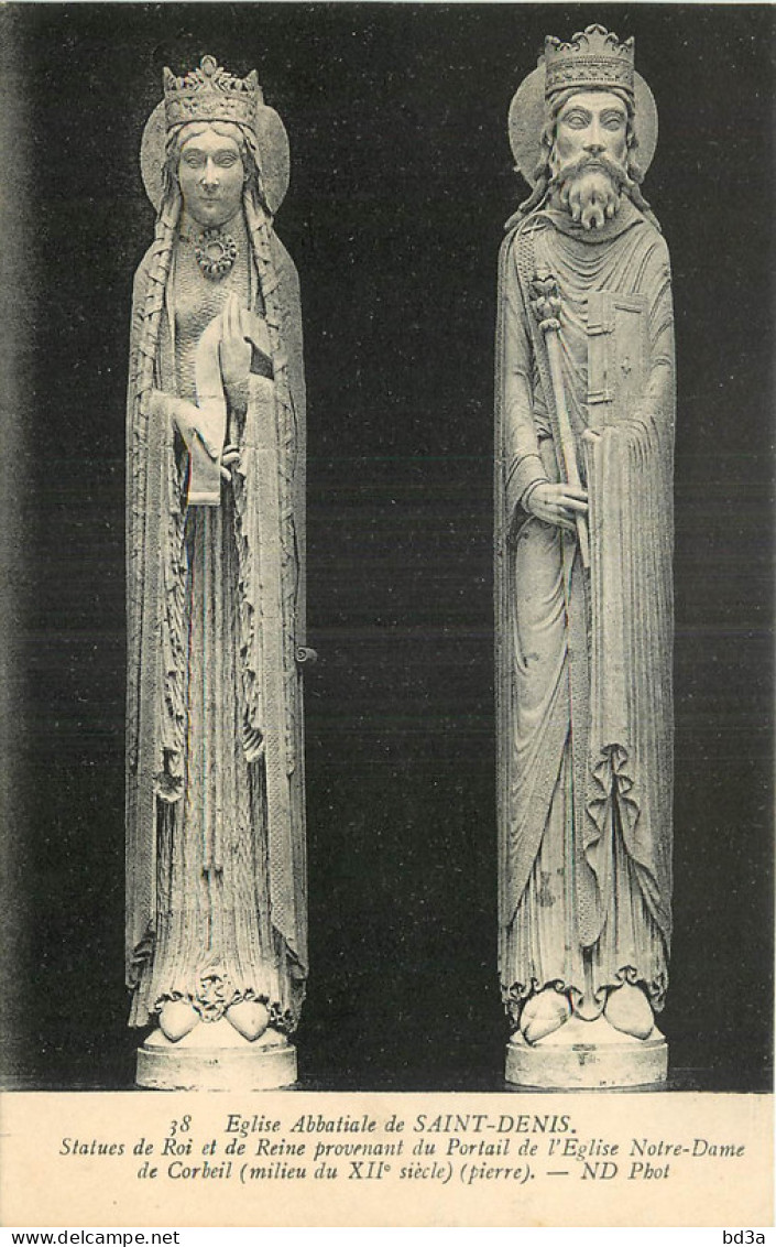 93 - ABBAYE DE SAINT DENIS Statue De Roi Et De Reine - Saint Denis