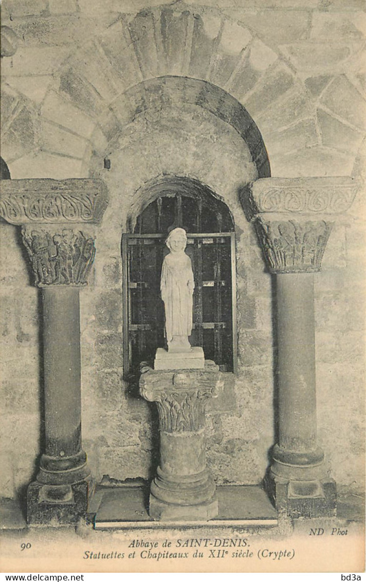 93 - ABBAYE DE SAINT DENIS STATUETTES ET CHAPITEAUX - Saint Denis