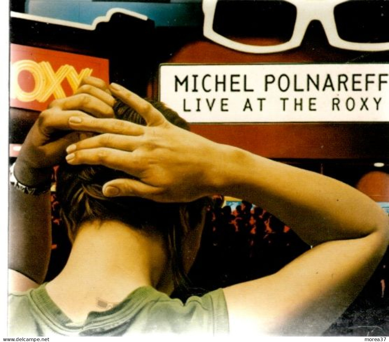 MICHEL POLNAREFF  Live At The Roxy  (CD 03) - Other - French Music