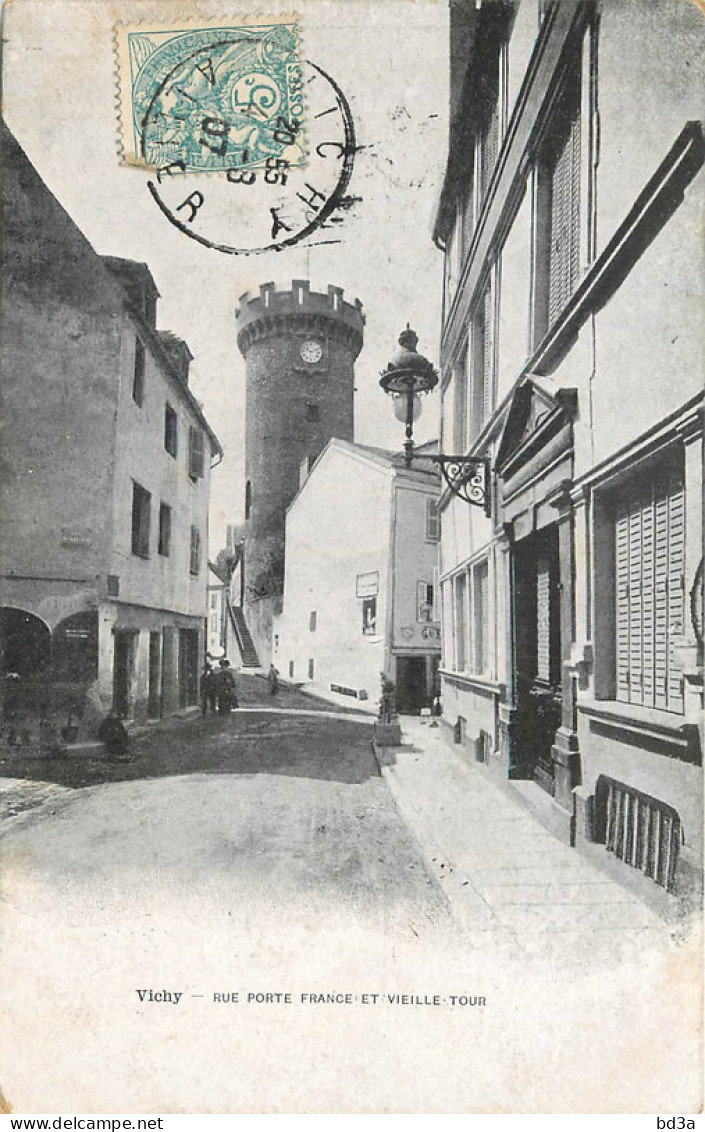 03 - VICHY RUE PORTE FRANCE - Vichy