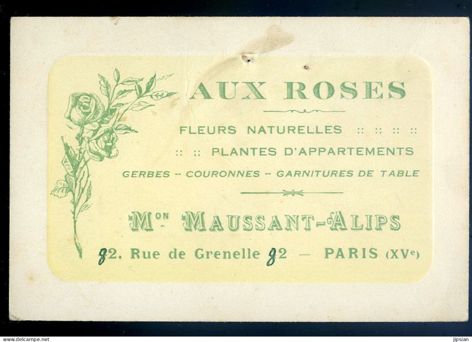 Carte De Visite Maison Maussant Alips 82 Rue De Grenelle Paris - Aux Roses Fleurs Plantes   STEP198 - Visiting Cards