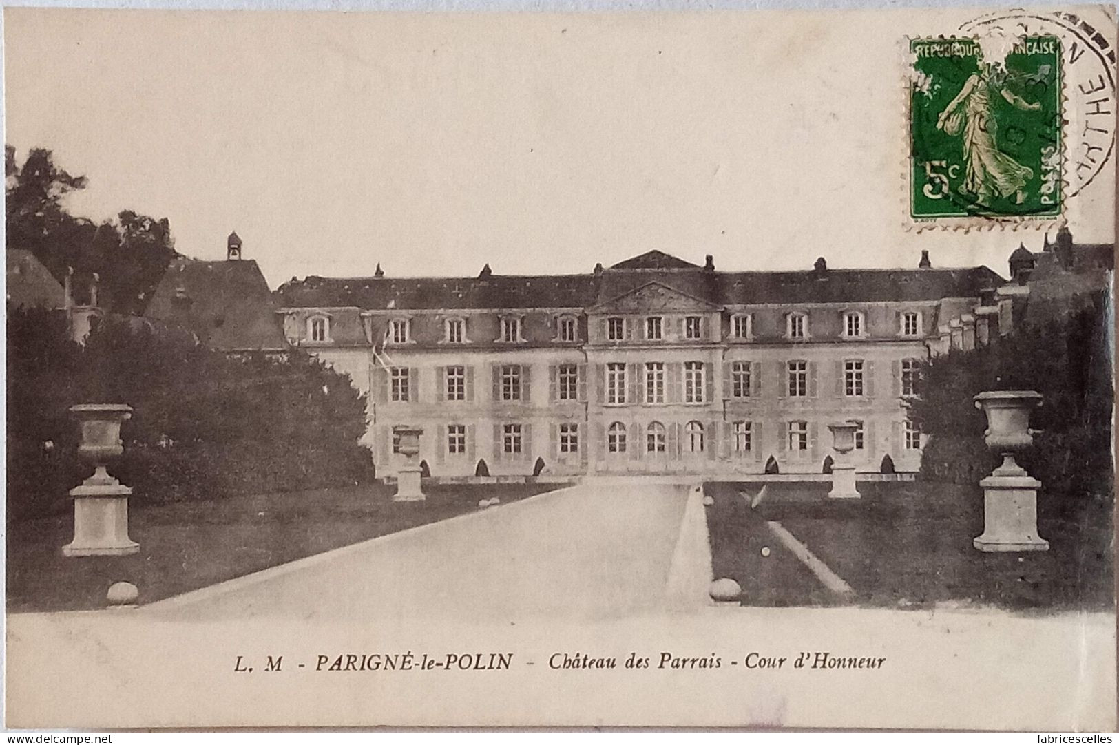 CPA  Circulée 1915-  Parigné Le Polin (Sarthe), Château Des Parrais - Cour D'honneur  (28) - Autres & Non Classés