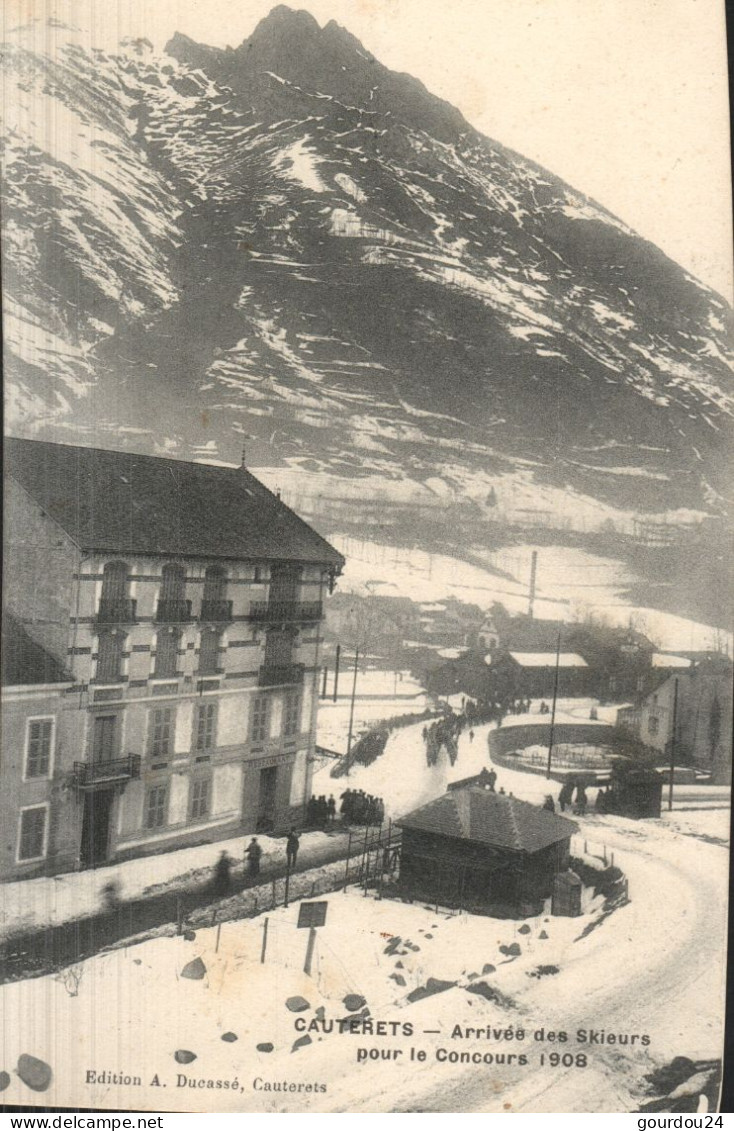 CAUTERETS - Arrivée Des Skieurs Pour Le Concours 1908 - Cauterets