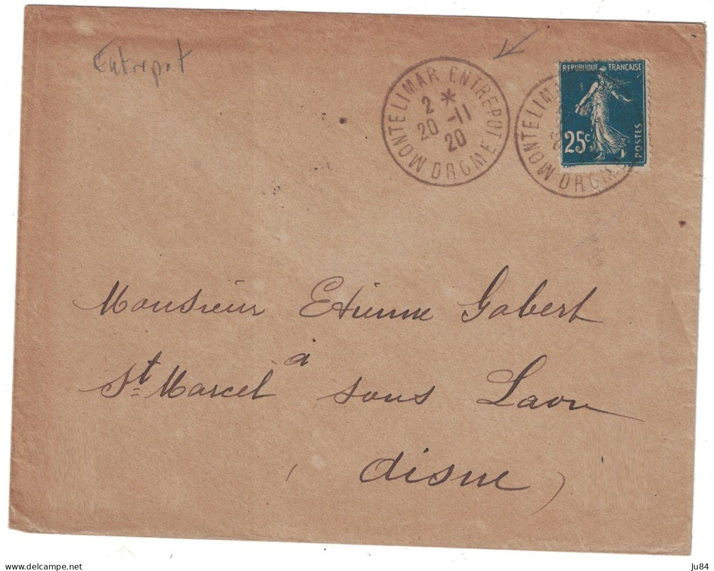 Drôme - Montélimar Entrepôt - 25c Semeuse Seul Sur Lettre - Lettre Pour St Marcel Sous Laon (Aisne) - 20 Novembre 1920 - Tariffe Postali