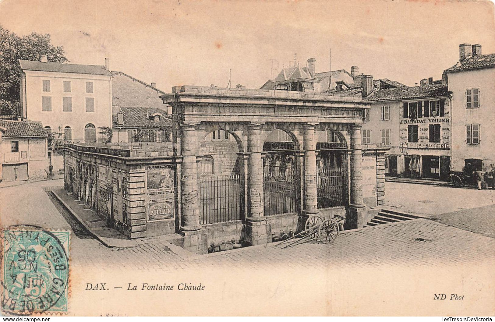 FRANCE - Dax - La Fontaine Chaude - Carte Postale Ancienne - Dax