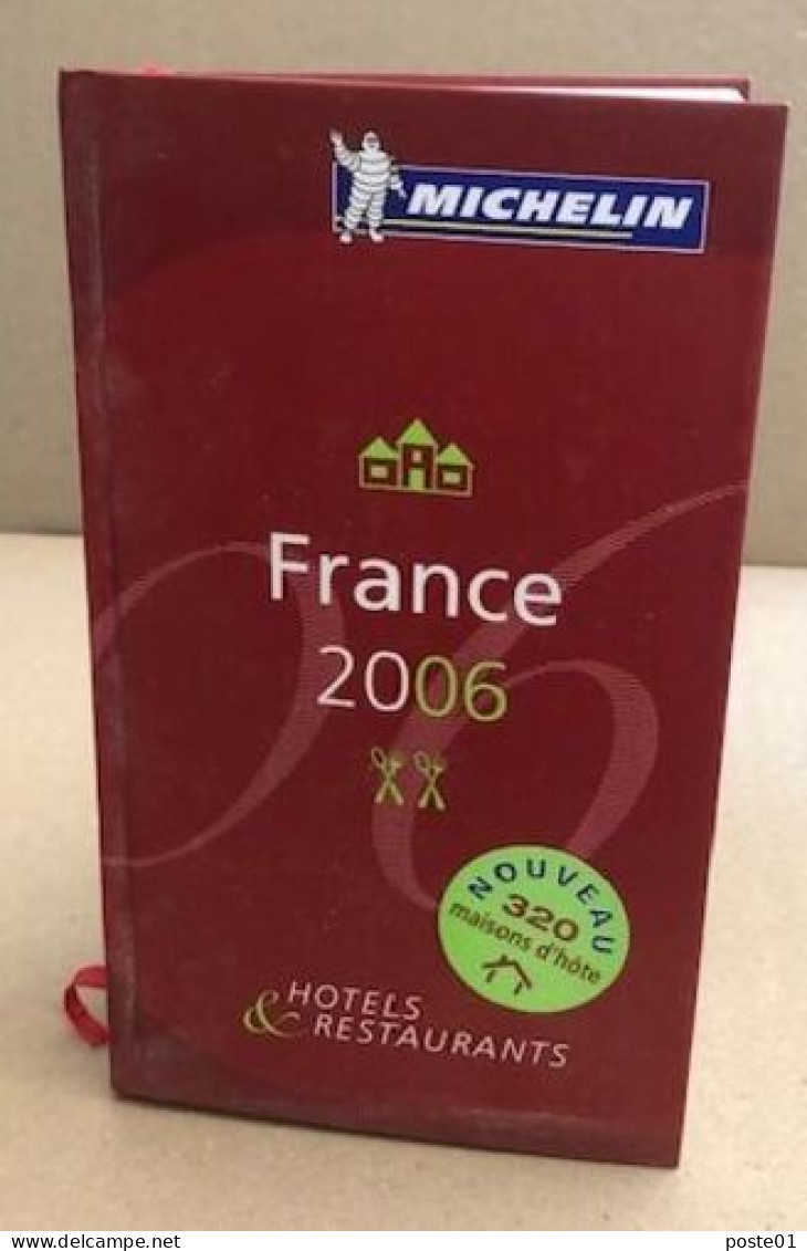 Guide Michelin France 2006 - Tourisme