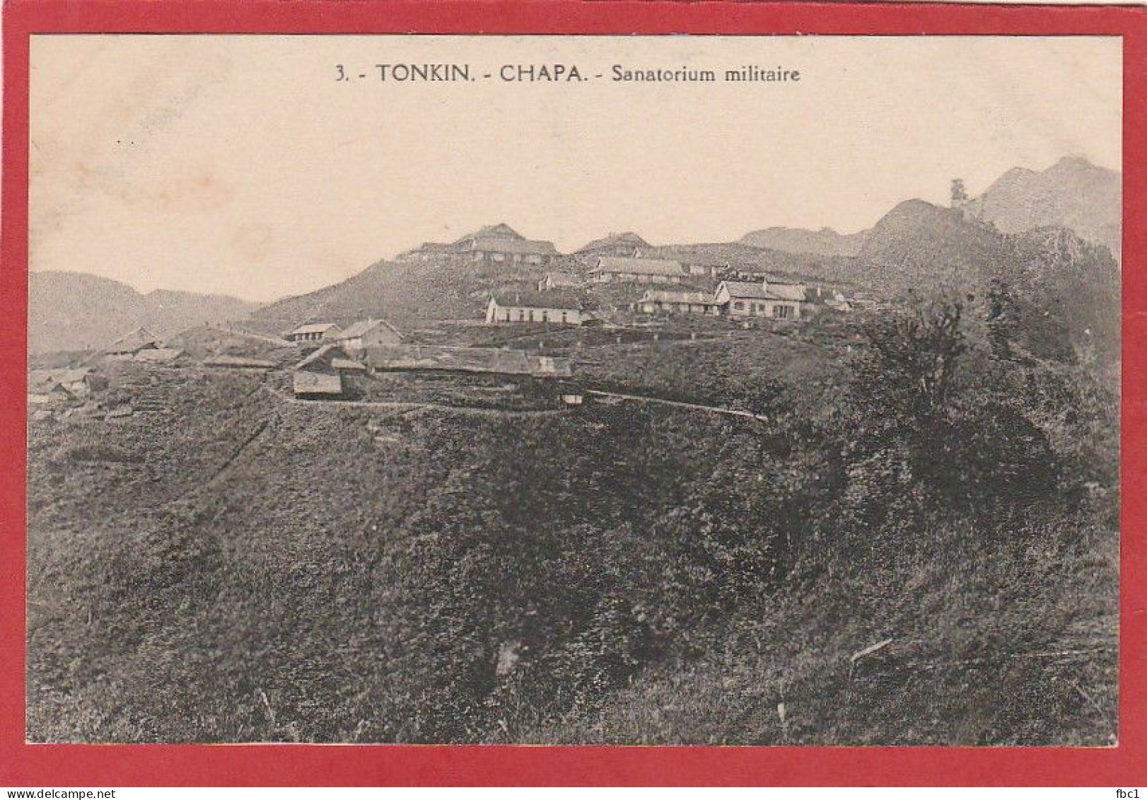 Indochine - Tonkin - Chapa - Sanatorium Militaire - Vietnam