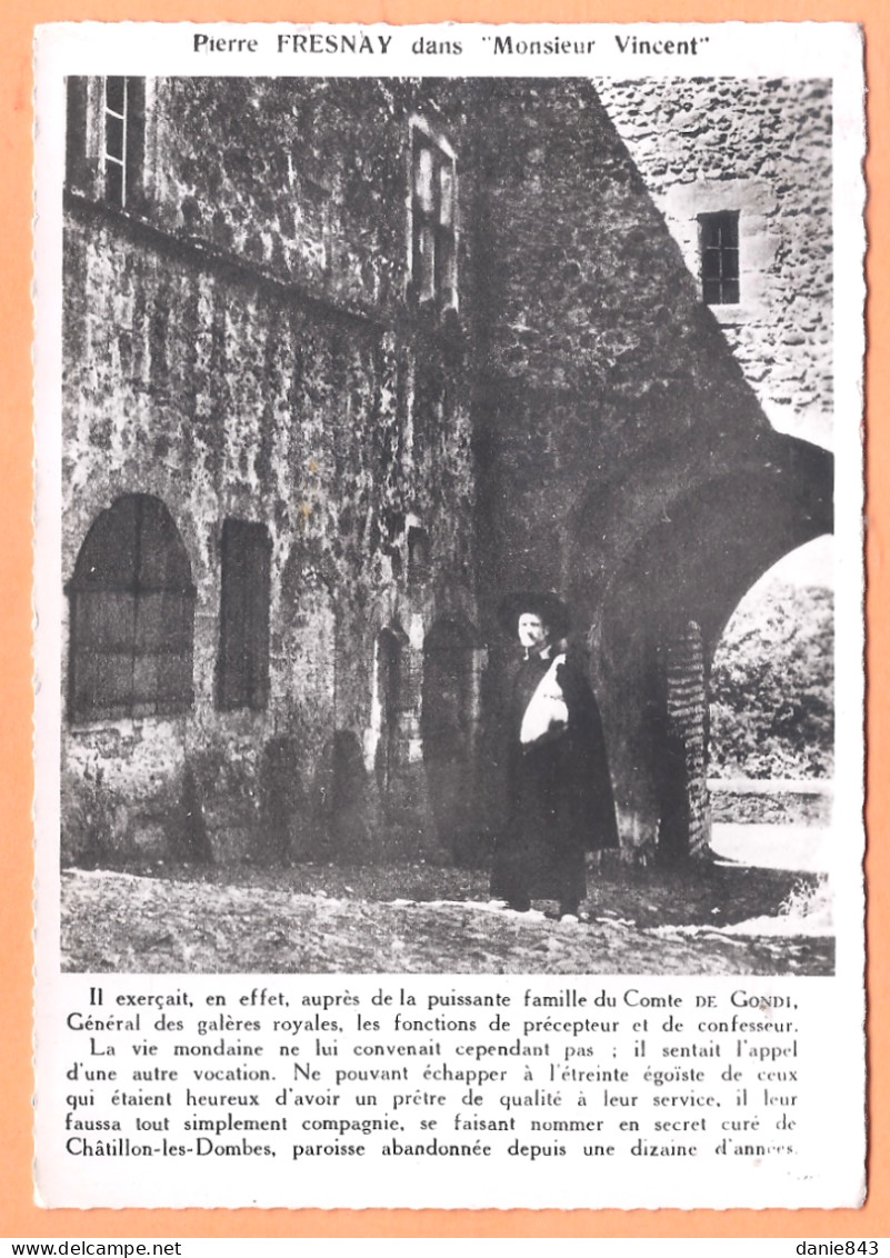 Ppgf/ CPSM Grand Format - AIN - ÉPISODE A PÉROUGE - PIERRE FRESNAY DANS "MONSIEUR VINCENT" - Pérouges